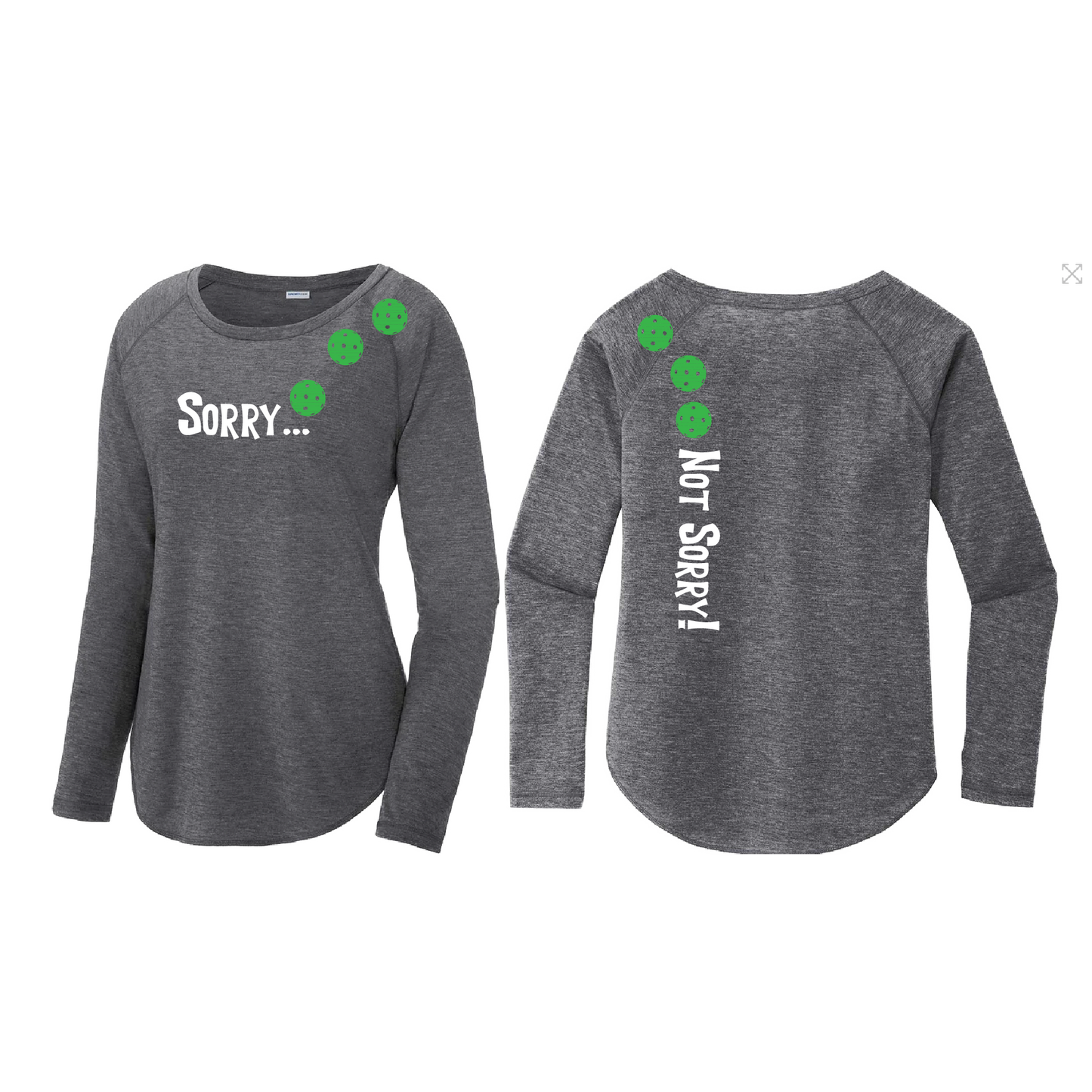 Sorry Not Sorry (Pickleballs Cyan Green Orange) | Women's Long Sleeve Scoop Neck Pickleball Shirts | 75/13/12 poly/cotton/rayon