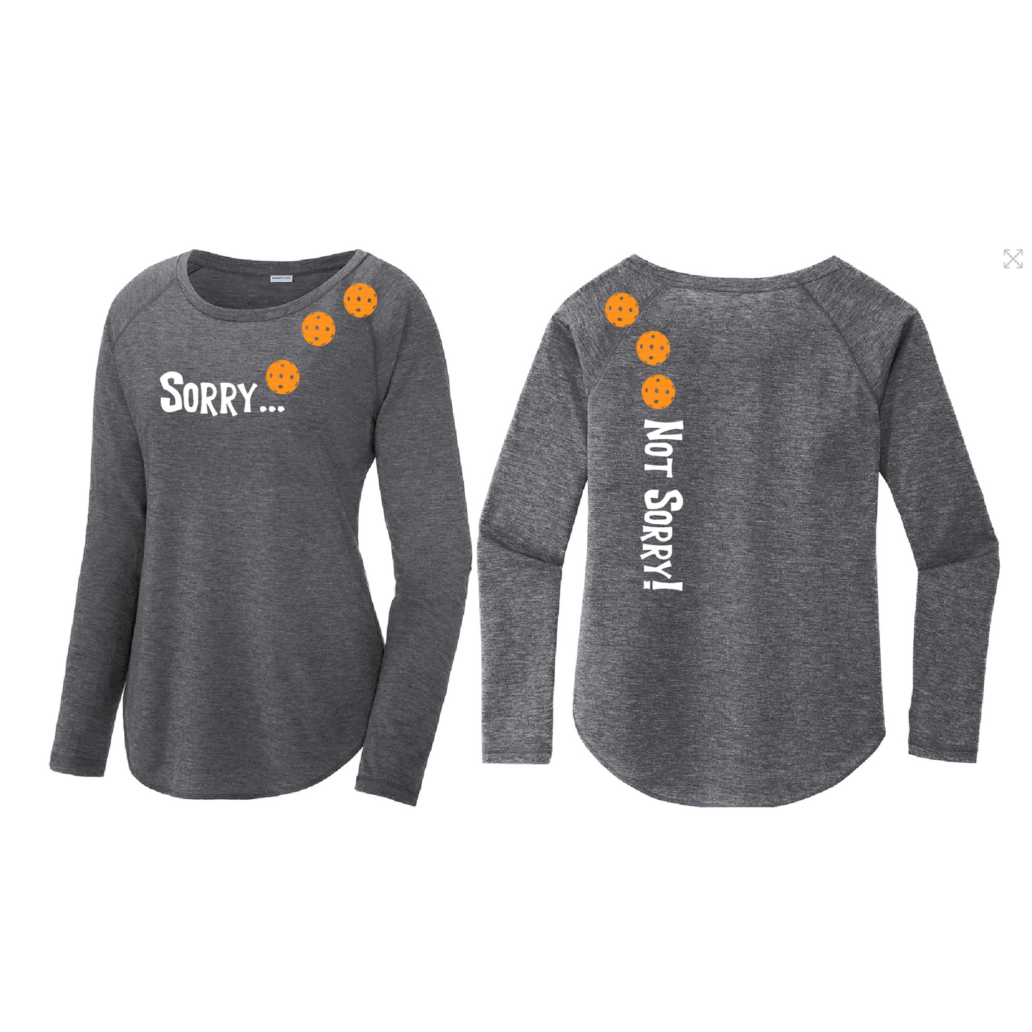 Sorry Not Sorry (Pickleballs Cyan Green Orange) | Women's Long Sleeve Scoop Neck Pickleball Shirts | 75/13/12 poly/cotton/rayon