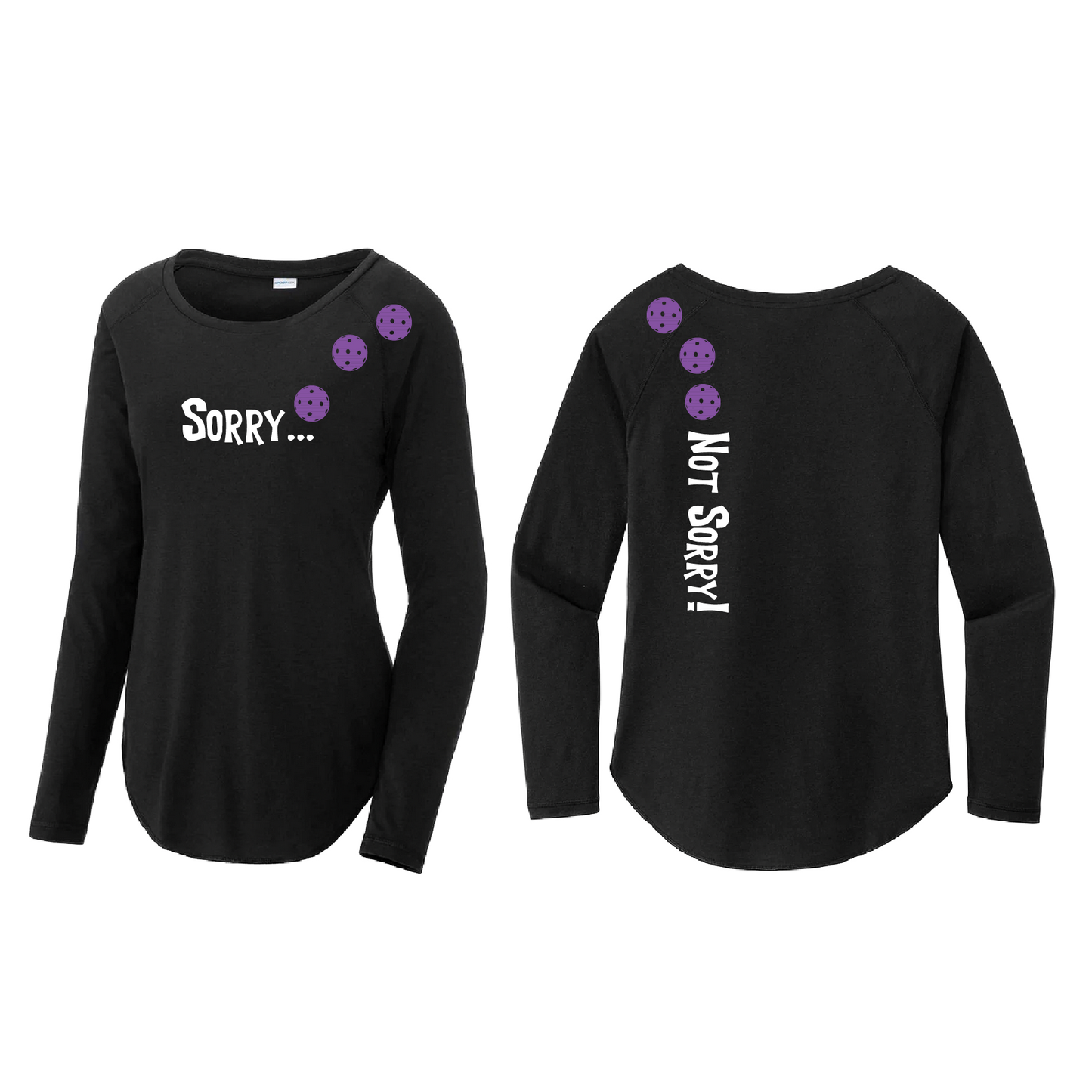 Sorry Not Sorry (Pickleballs Pink Purple Rainbow) | Women's Long Sleeve Scoop Neck Pickleball Shirts | 75/13/12 poly/cotton/rayon