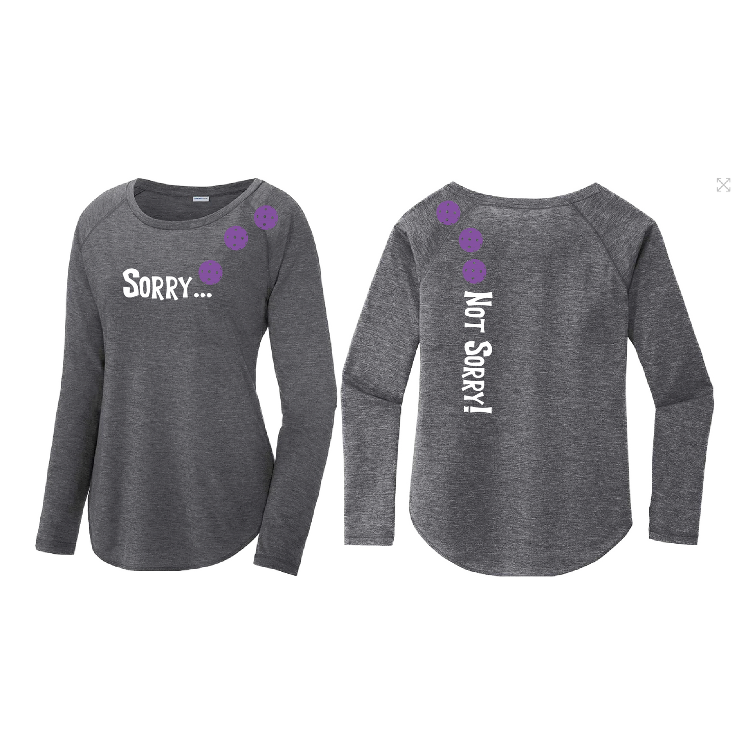 Sorry Not Sorry (Pickleballs Pink Purple Rainbow) | Women's Long Sleeve Scoop Neck Pickleball Shirts | 75/13/12 poly/cotton/rayon