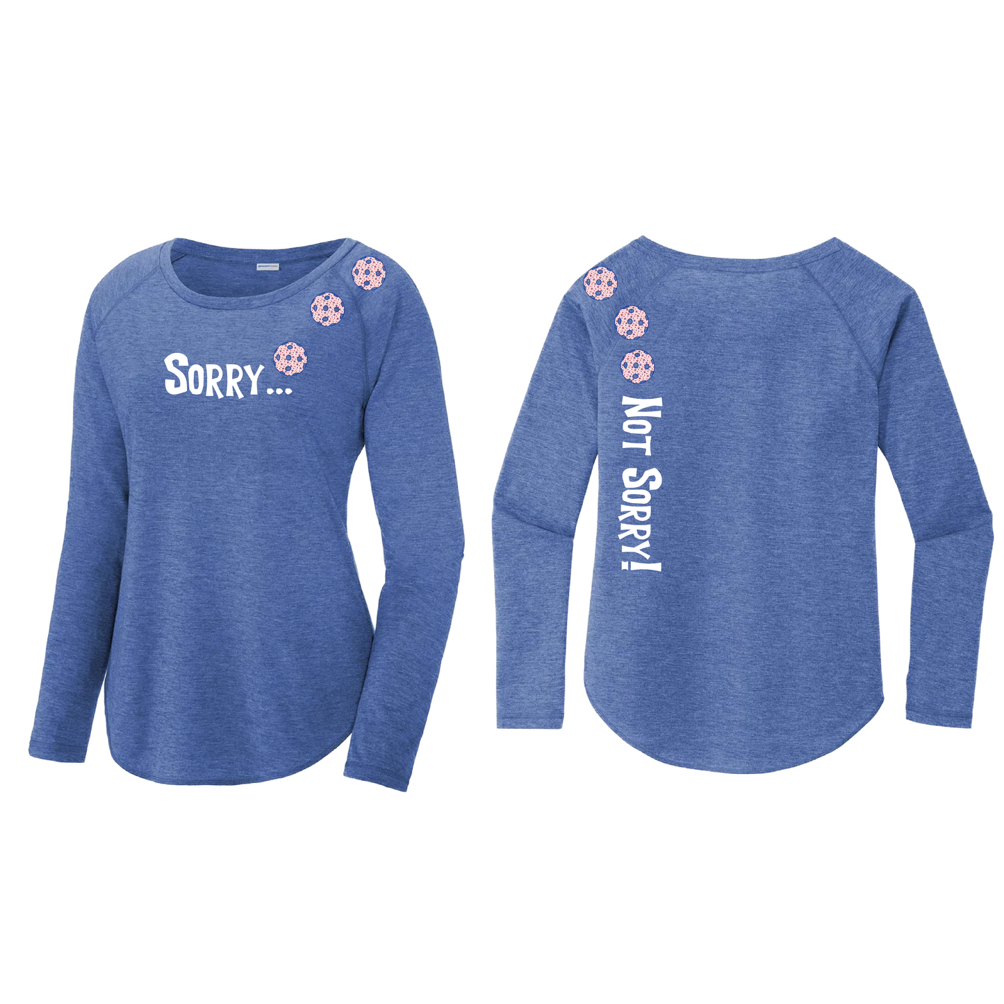 Sorry Not Sorry (Pickleball color Patriotic Stars) Customizable | Women's Long Sleeve Scoop Neck Pickleball Shirts | 75/13/12 poly/cotton/rayon