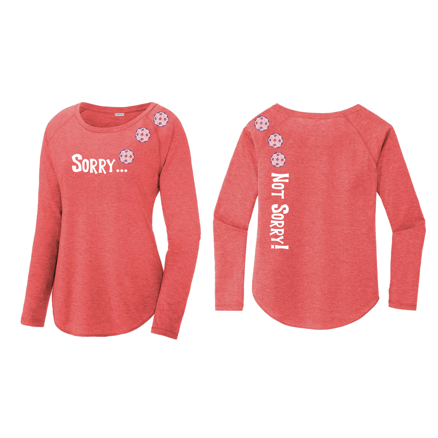 Sorry Not Sorry (Pickleball color Patriotic Stars) Customizable | Women's Long Sleeve Scoop Neck Pickleball Shirts | 75/13/12 poly/cotton/rayon