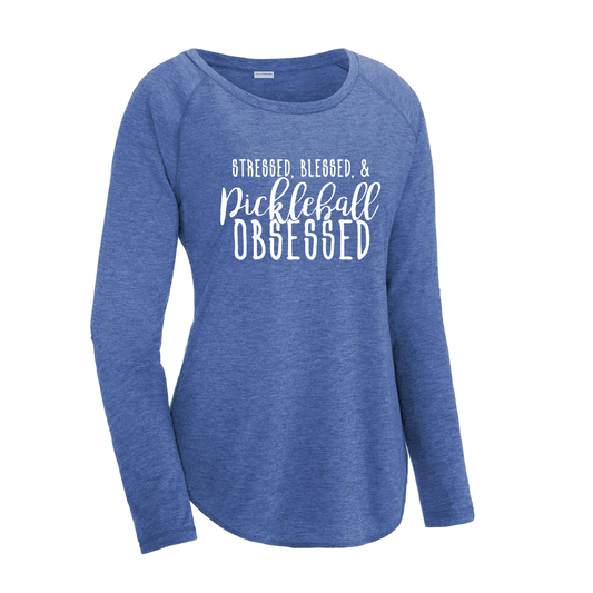 Stressed Blessed & Pickleball Obsessed | Women's Long Sleeve Scoop Neck Pickleball Shirts | 75/13/12 poly/cotton/rayon