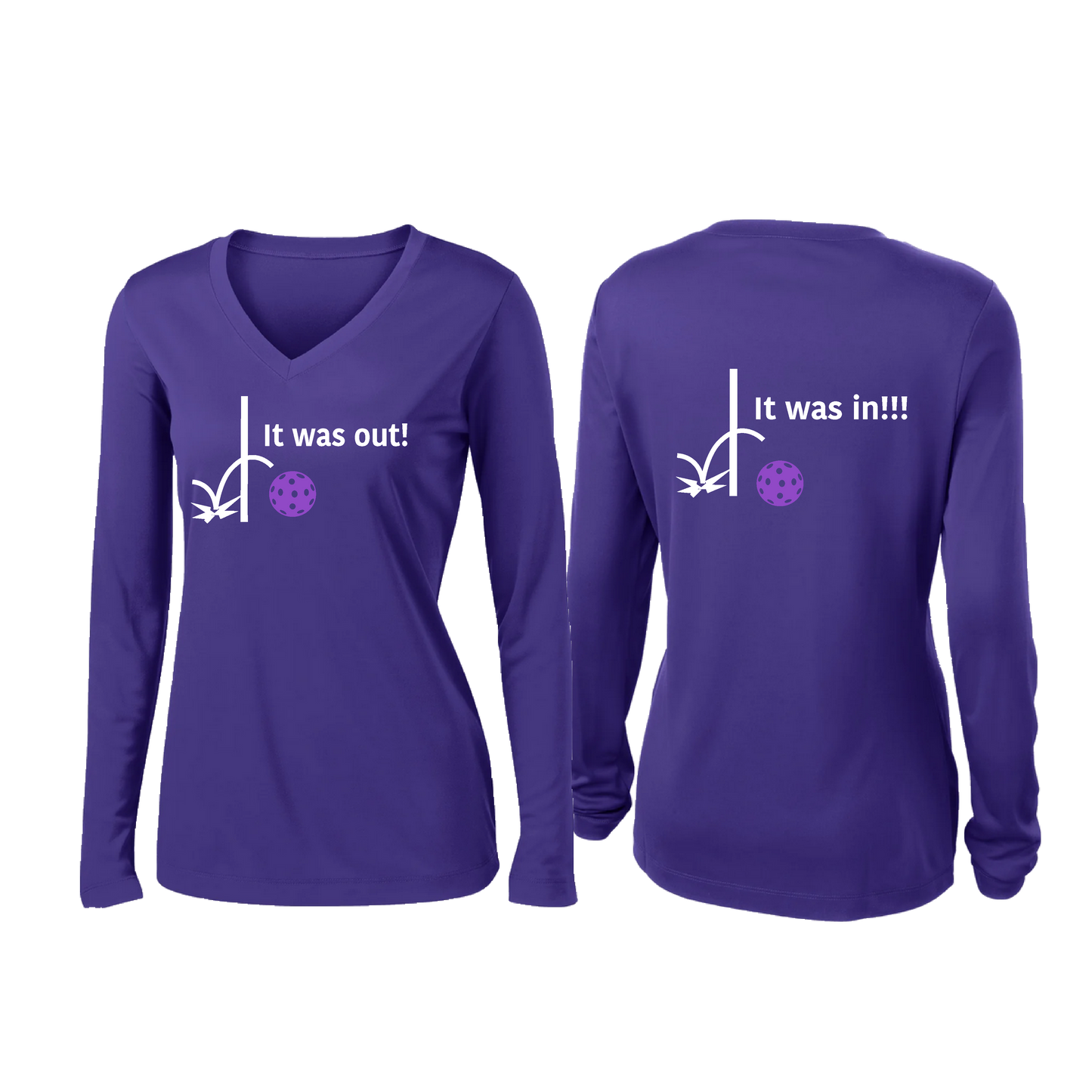 It Was Out! It Was In! (Pickleballs Pink Purple Rainbow) | Women’s Long Sleeve V-Neck Pickleball Shirt | 100% Polyester