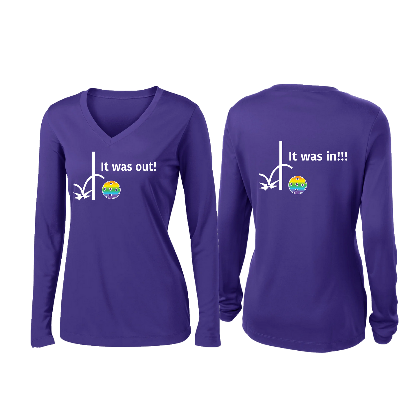 It Was Out! It Was In! (Pickleballs Pink Purple Rainbow) | Women’s Long Sleeve V-Neck Pickleball Shirt | 100% Polyester