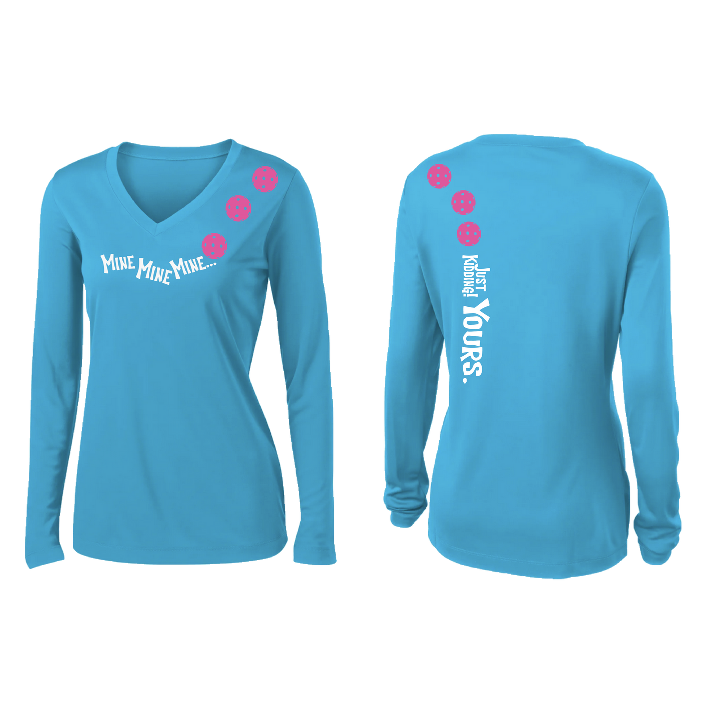 Mine JK Yours (Pickleballs Pink Purple Rainbow) | Women’s Long Sleeve V-Neck Pickleball Shirt | 100% Polyester