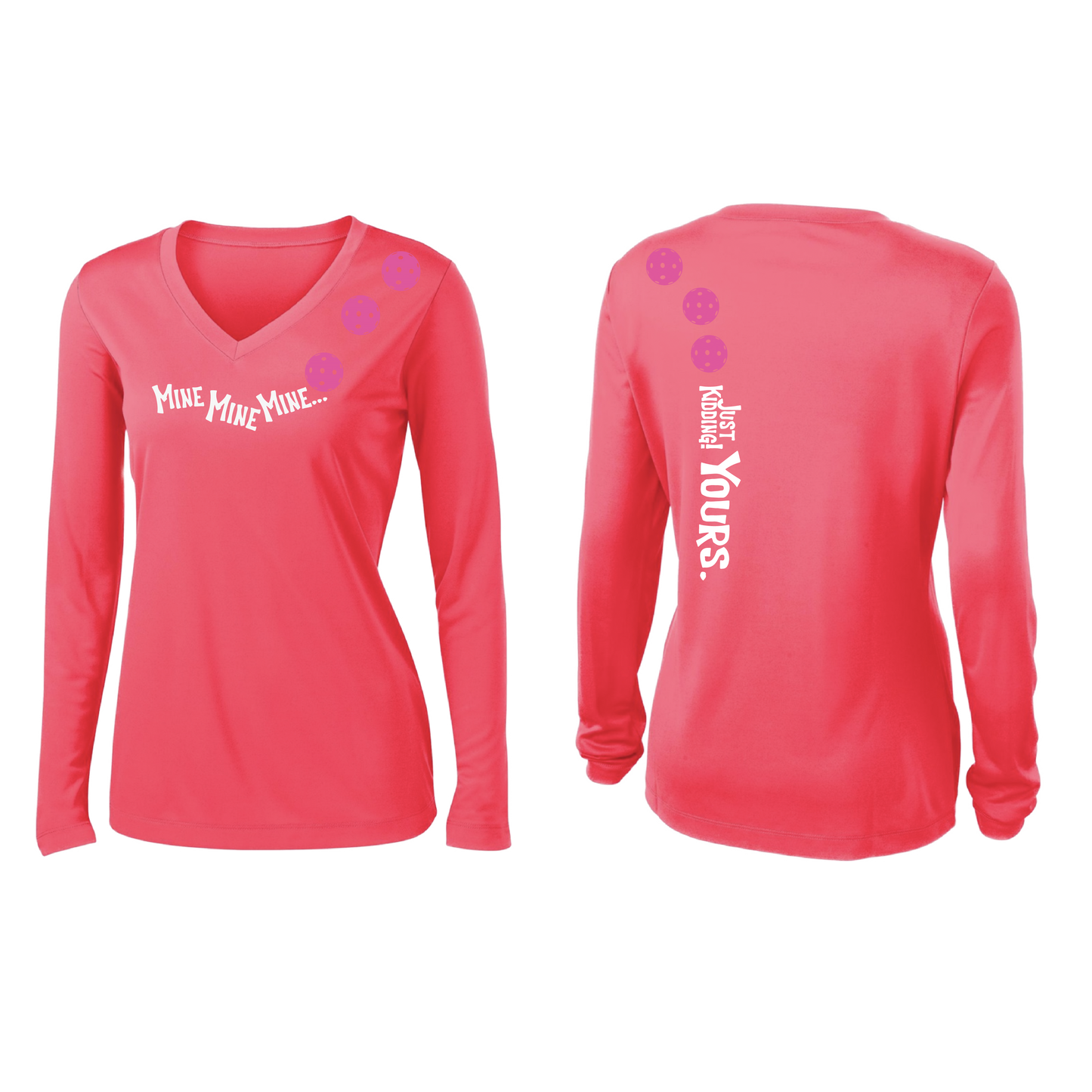 Mine JK Yours (Pickleballs Pink Purple Rainbow) | Women’s Long Sleeve V-Neck Pickleball Shirt | 100% Polyester