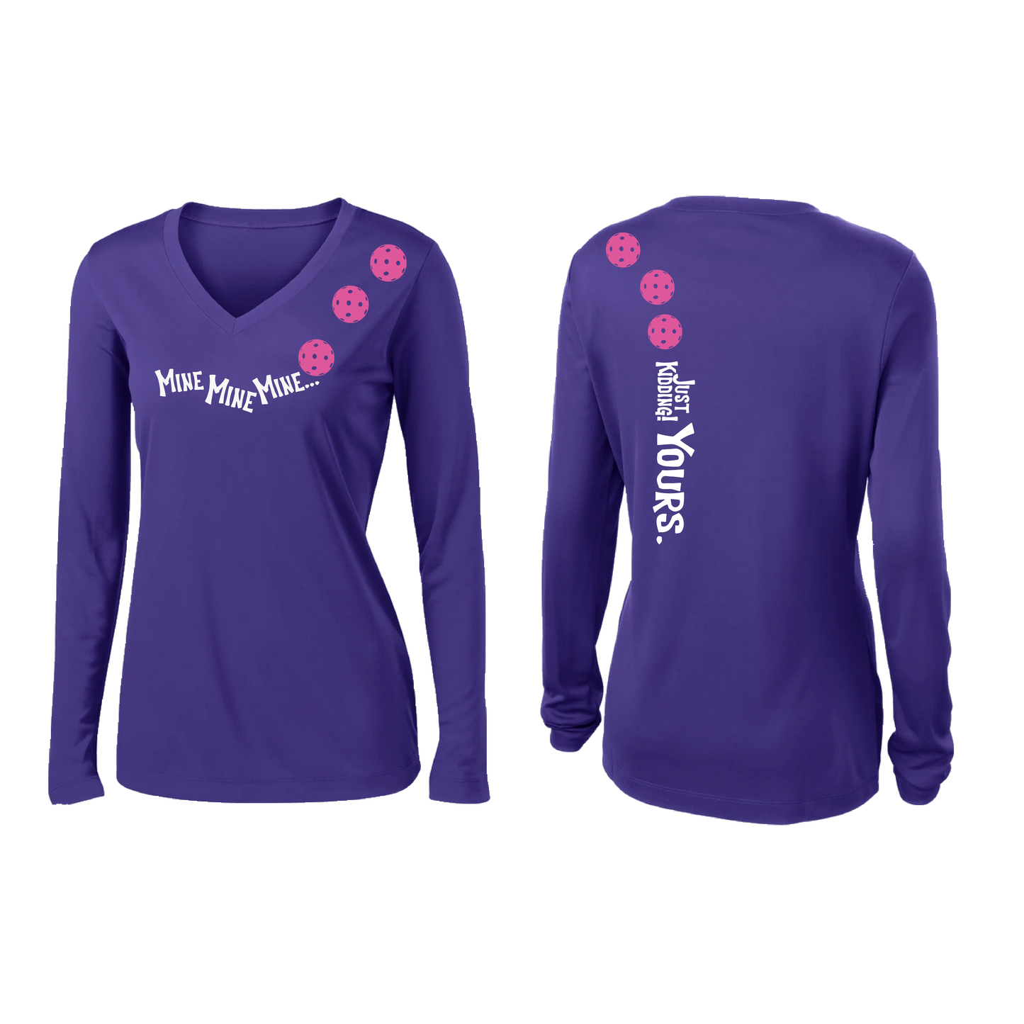 Mine JK Yours (Pickleball colors Green Rainbow or Pink)| Women's Long Sleeve V-Neck Pickleball Shirts | 100% Polyester