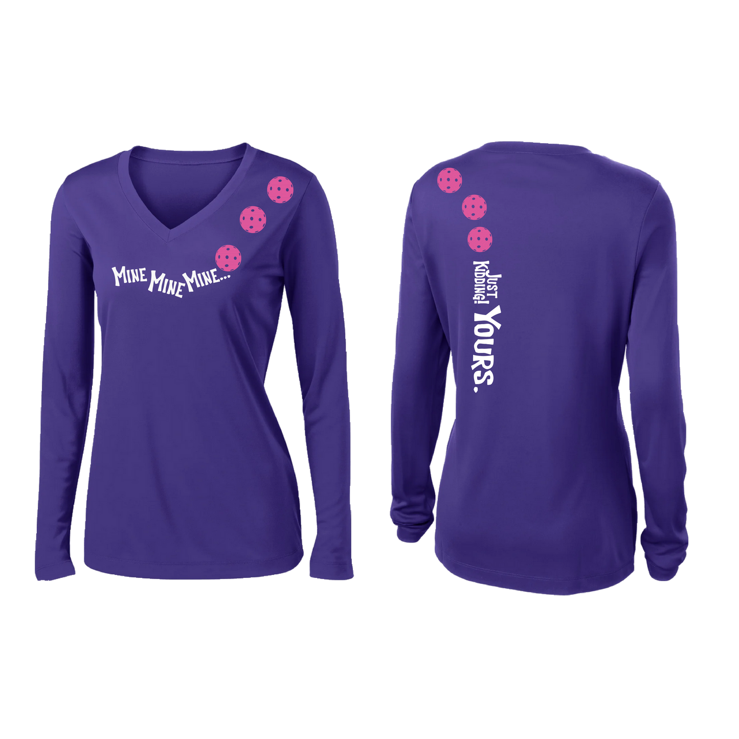 Mine JK Yours (Pickleballs Pink Purple Rainbow) | Women’s Long Sleeve V-Neck Pickleball Shirt | 100% Polyester