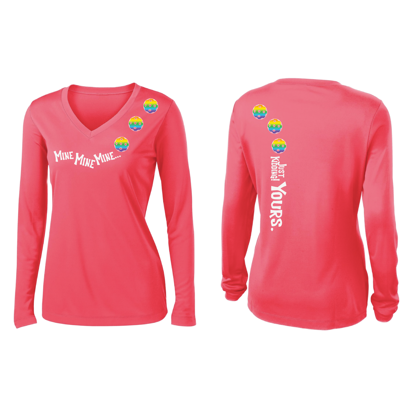 Mine JK Yours (Pickleballs Pink Purple Rainbow) | Women’s Long Sleeve V-Neck Pickleball Shirt | 100% Polyester