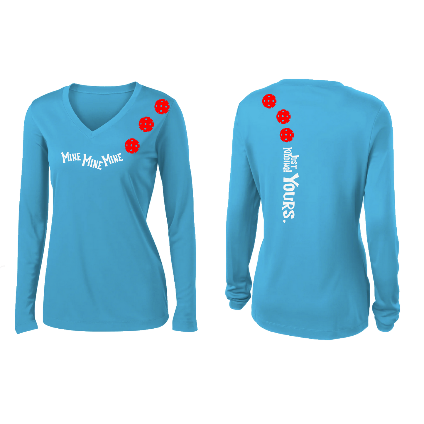 Mine JK Yours (Pickleballs Red White Yellow) | Women’s Long Sleeve V-Neck Pickleball Shirt | 100% Polyester