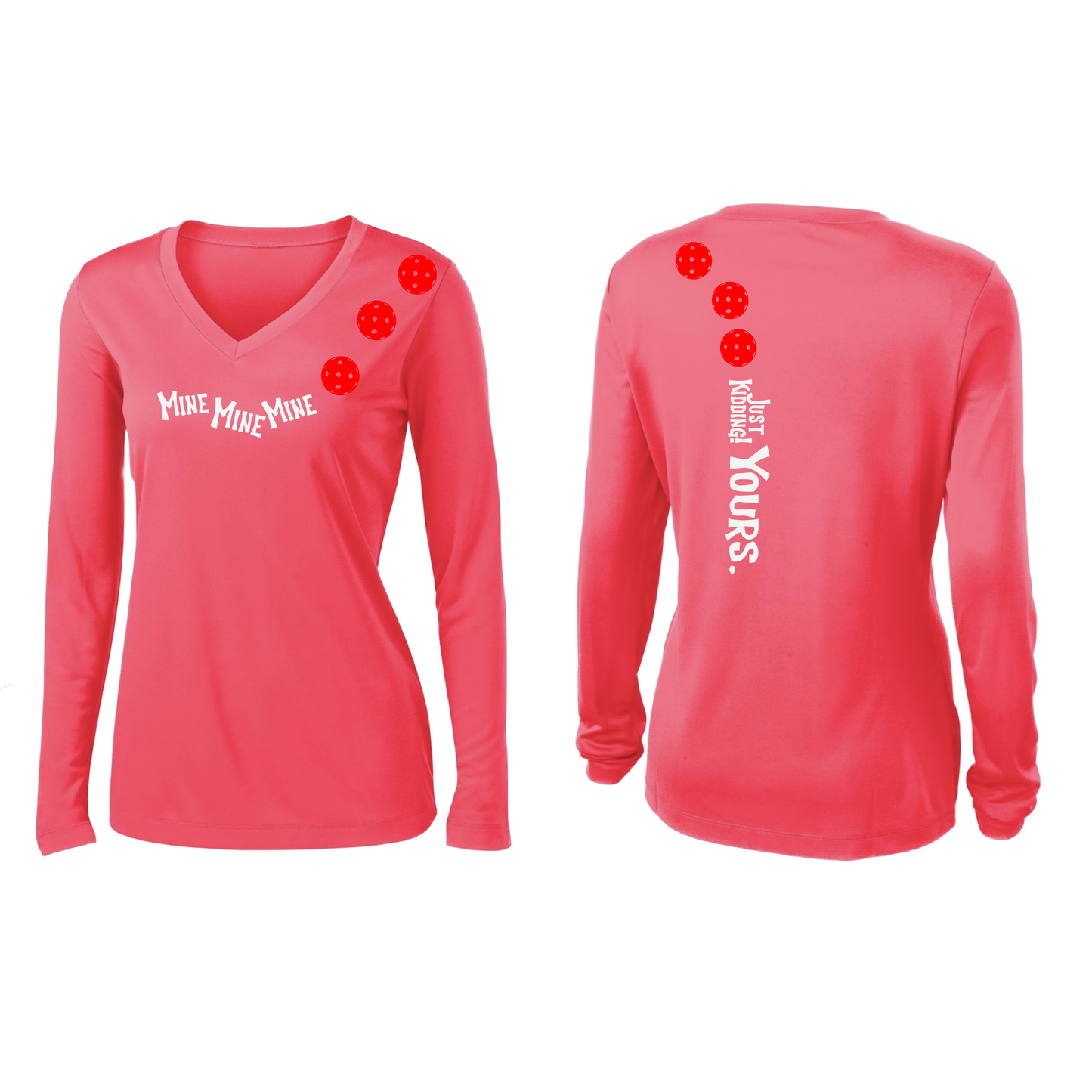 Mine JK Yours (Pickleballs Red White Yellow) | Women’s Long Sleeve V-Neck Pickleball Shirt | 100% Polyester