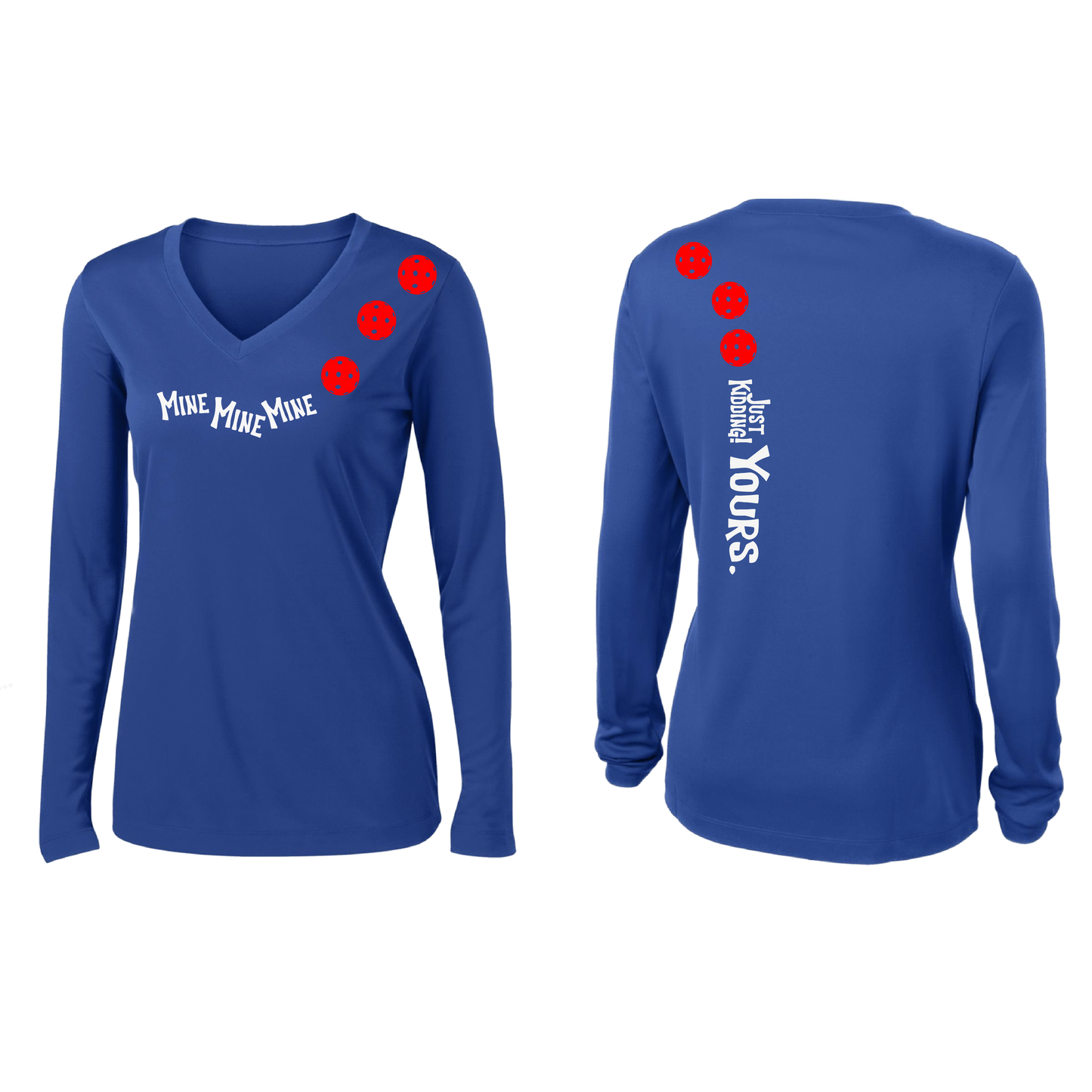 Mine JK Yours (Pickleballs Red White Yellow) | Women’s Long Sleeve V-Neck Pickleball Shirt | 100% Polyester