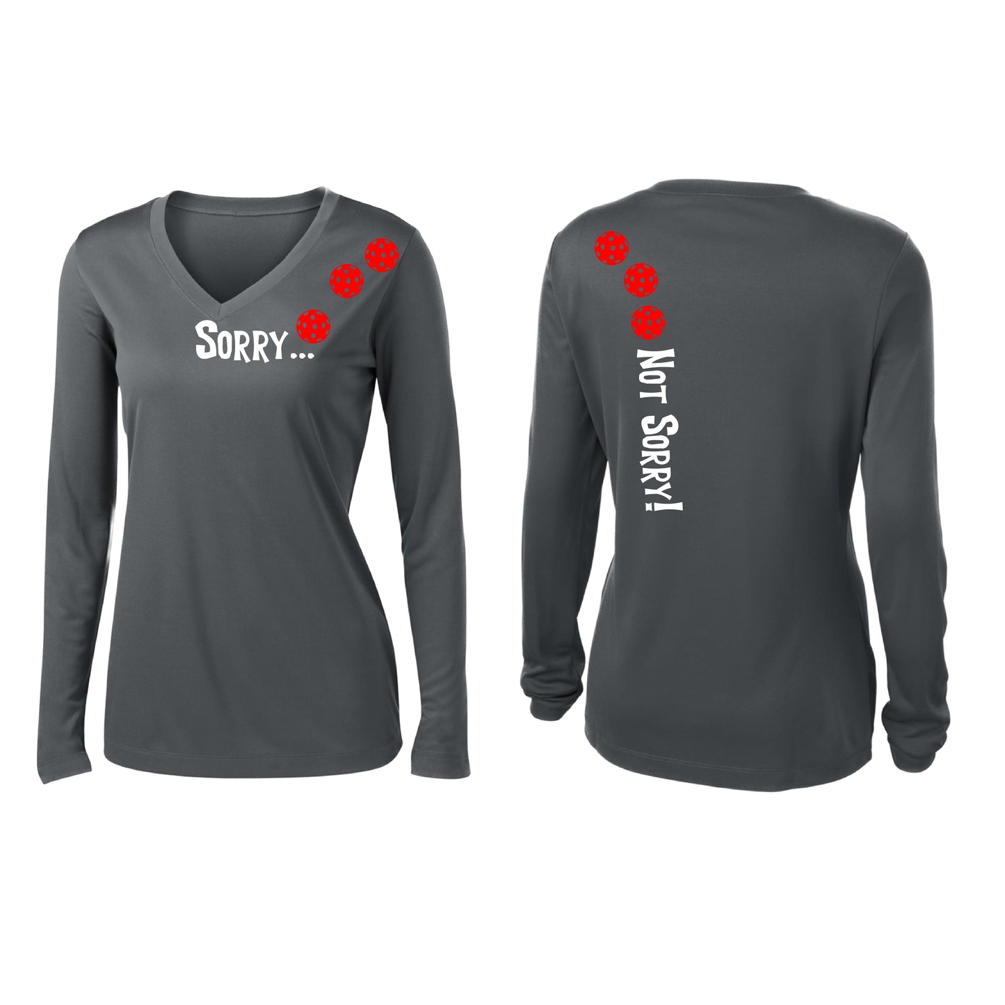 Sorry Not Sorry (Pickleballs Red White Yellow) | Women’s Long Sleeve V-Neck Pickleball Shirt | 100% Polyester