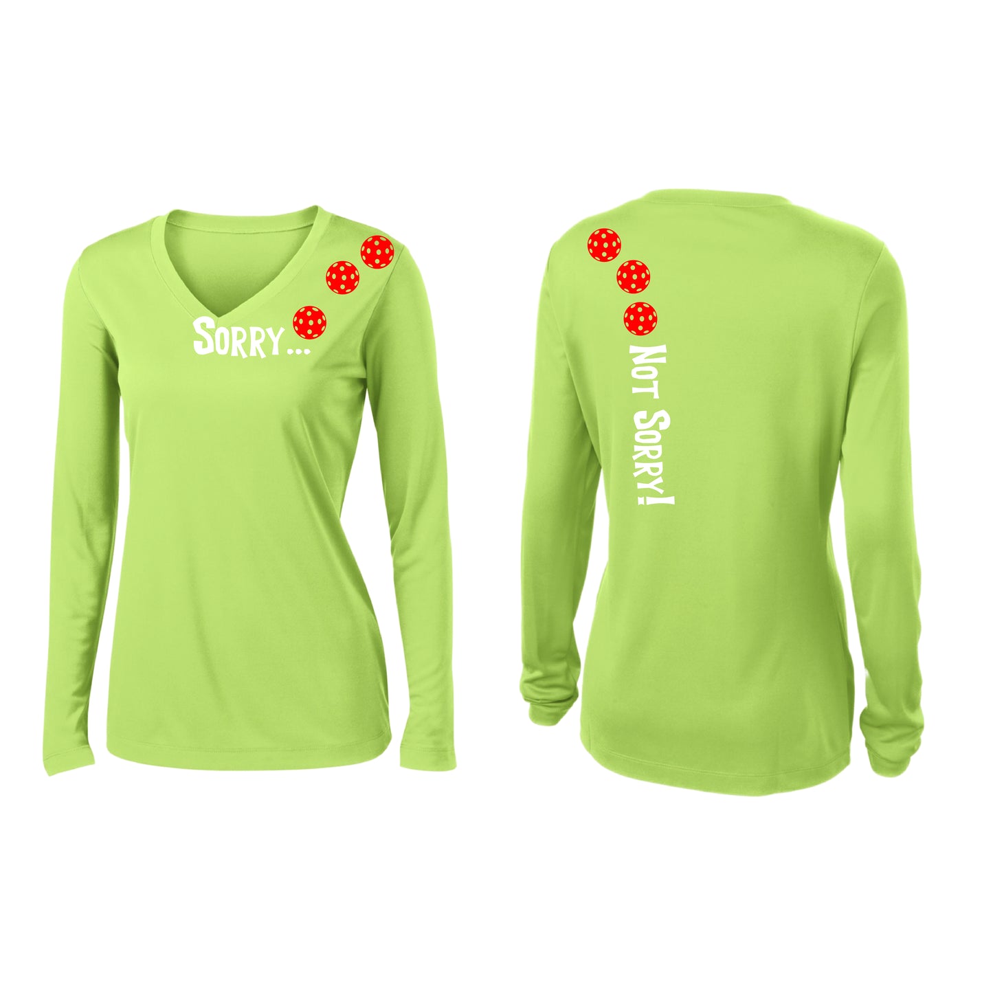 Sorry Not Sorry (Pickleballs Red White Yellow) | Women’s Long Sleeve V-Neck Pickleball Shirt | 100% Polyester