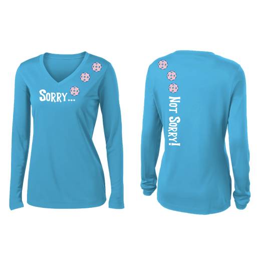 Sorry Not Sorry (Pickleballs With Stars) | Women’s Long Sleeve V-Neck Pickleball Shirt | 100% Polyester