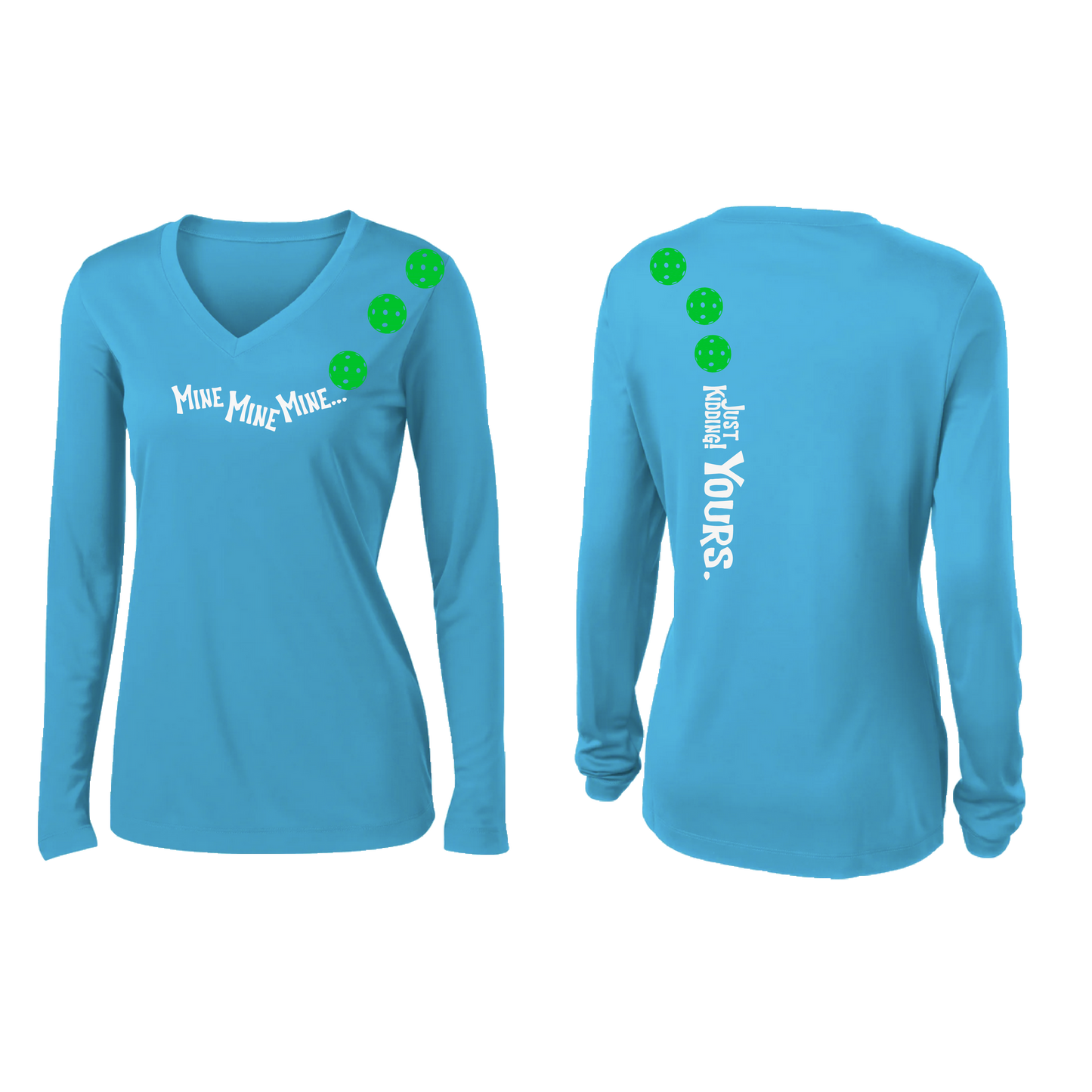 Mine JK Yours (Pickleballs Cyan Green Orange) | Women’s Long Sleeve V-Neck Pickleball Shirt | 100% Polyester