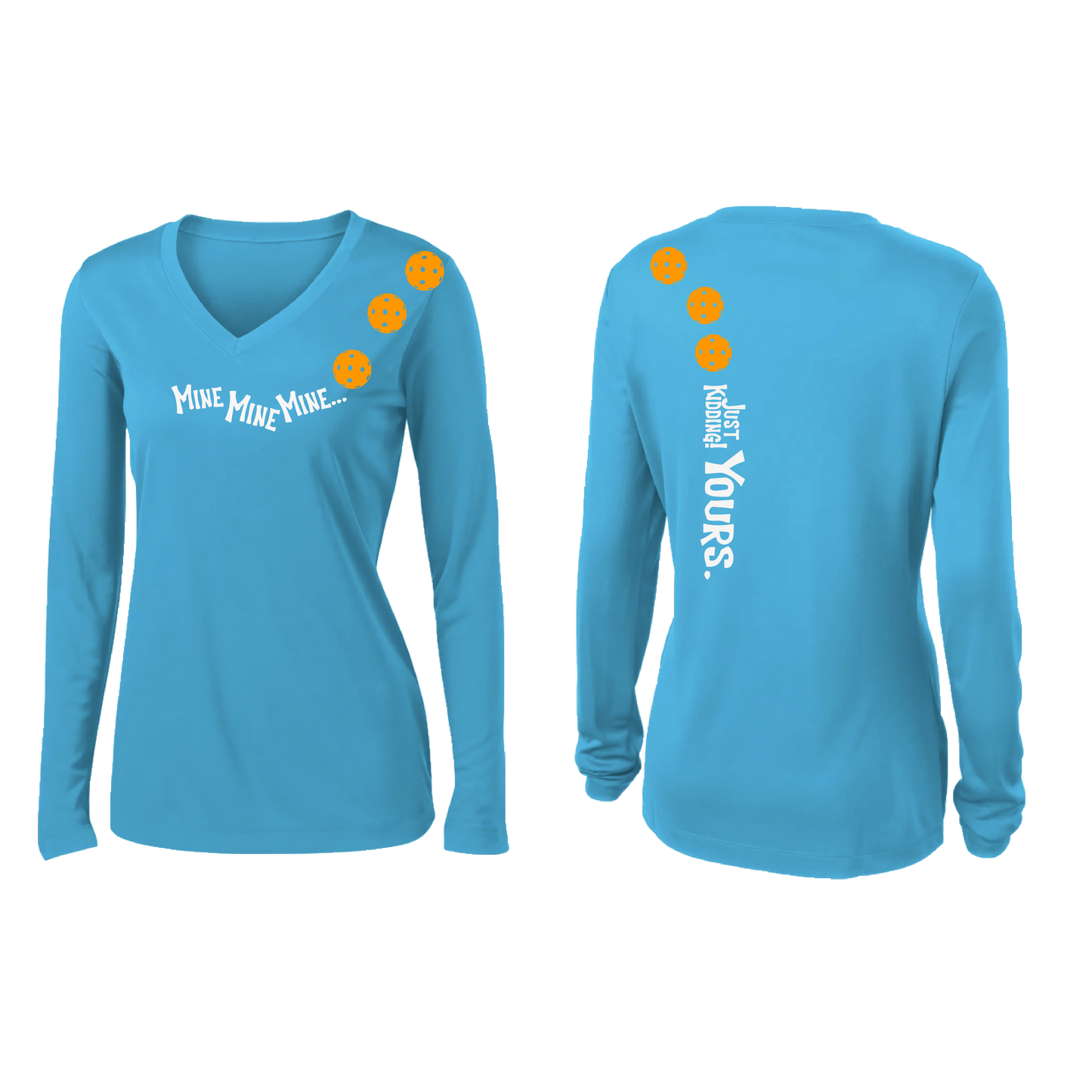 Mine JK Yours (Pickleballs Cyan Green Orange) | Women’s Long Sleeve V-Neck Pickleball Shirt | 100% Polyester