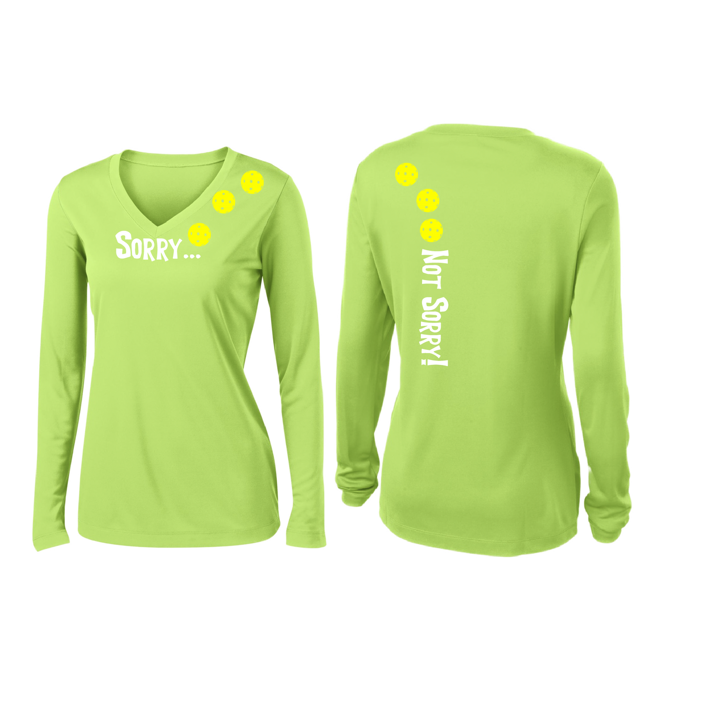 Sorry Not Sorry (Pickleballs Red White Yellow) | Women’s Long Sleeve V-Neck Pickleball Shirt | 100% Polyester