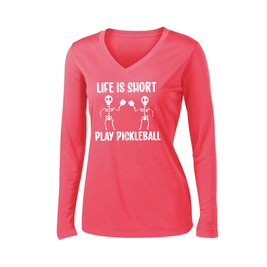 Life is Short Skeleton | Women’s Long Sleeve V-Neck Shirt | 100% Polyester