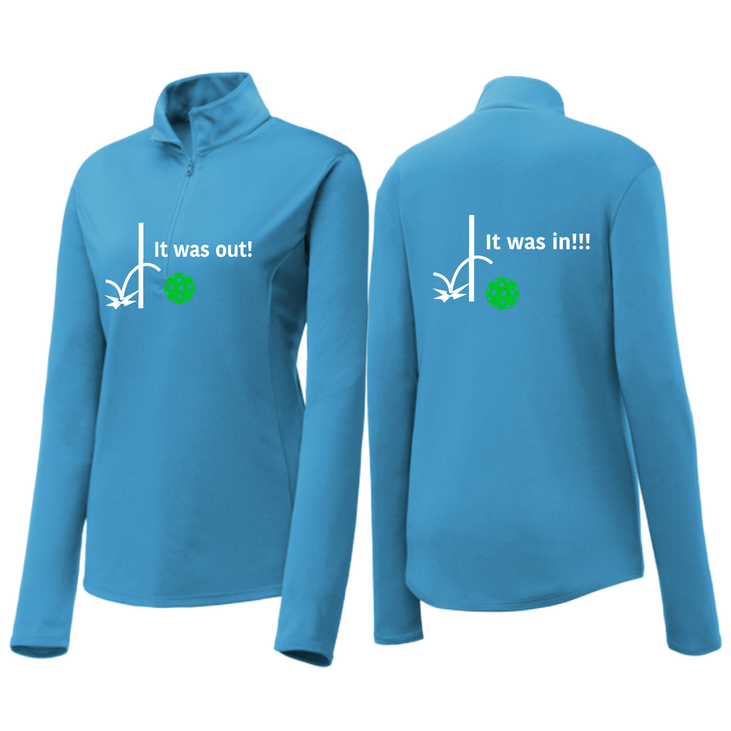 It Was Out! It Was In! (Pickleballs Cyan Green Orange) | Women's 1/4 Zip Pickleball Pullover | 100% Polyester