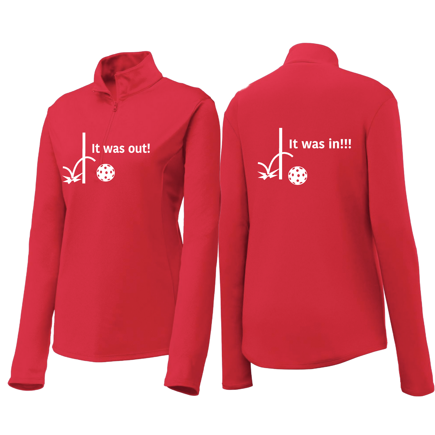 It Was Out! It Was In! (Pickleballs Red White Yellow) | Women's 1/4 Zip Pickleball Pullover | 100% Polyester