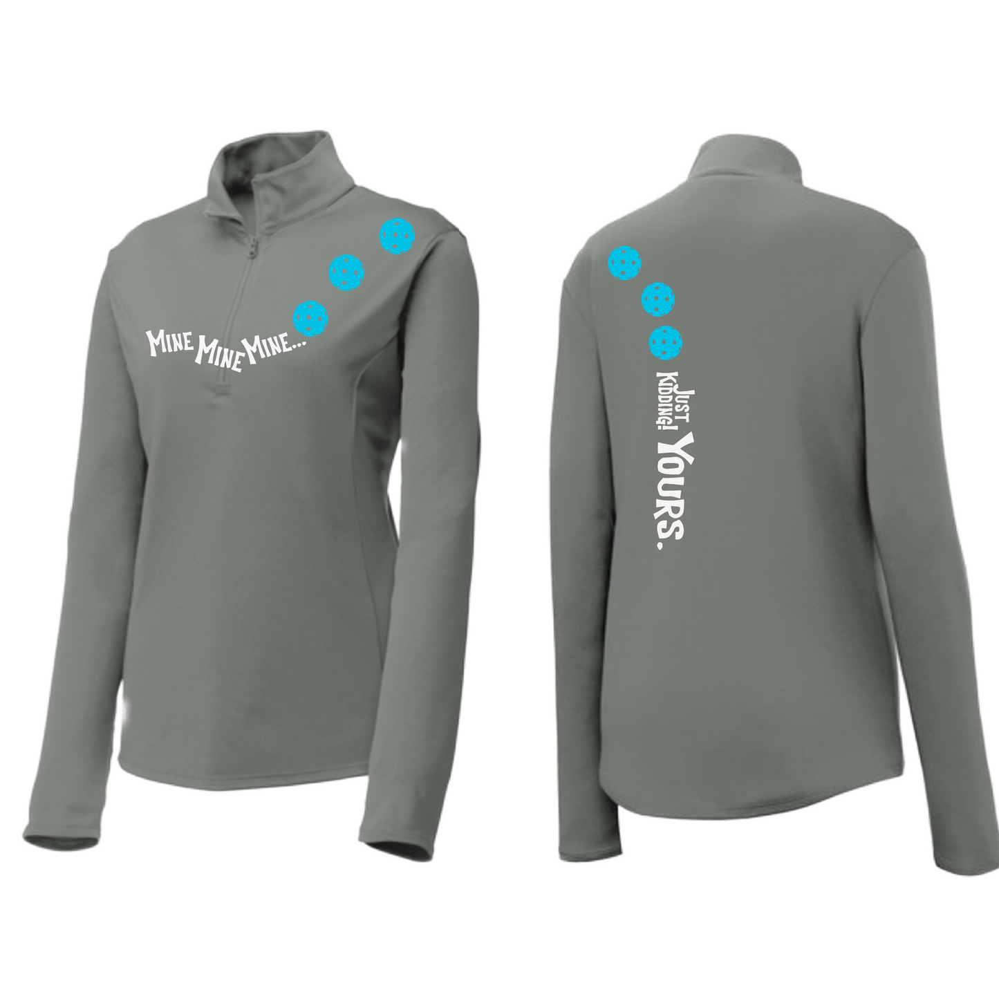 Mine JK Yours (Pickleballs Cyan Green Orange) | Women's 1/4 Zip Pickleball Pullover | 100% Polyester