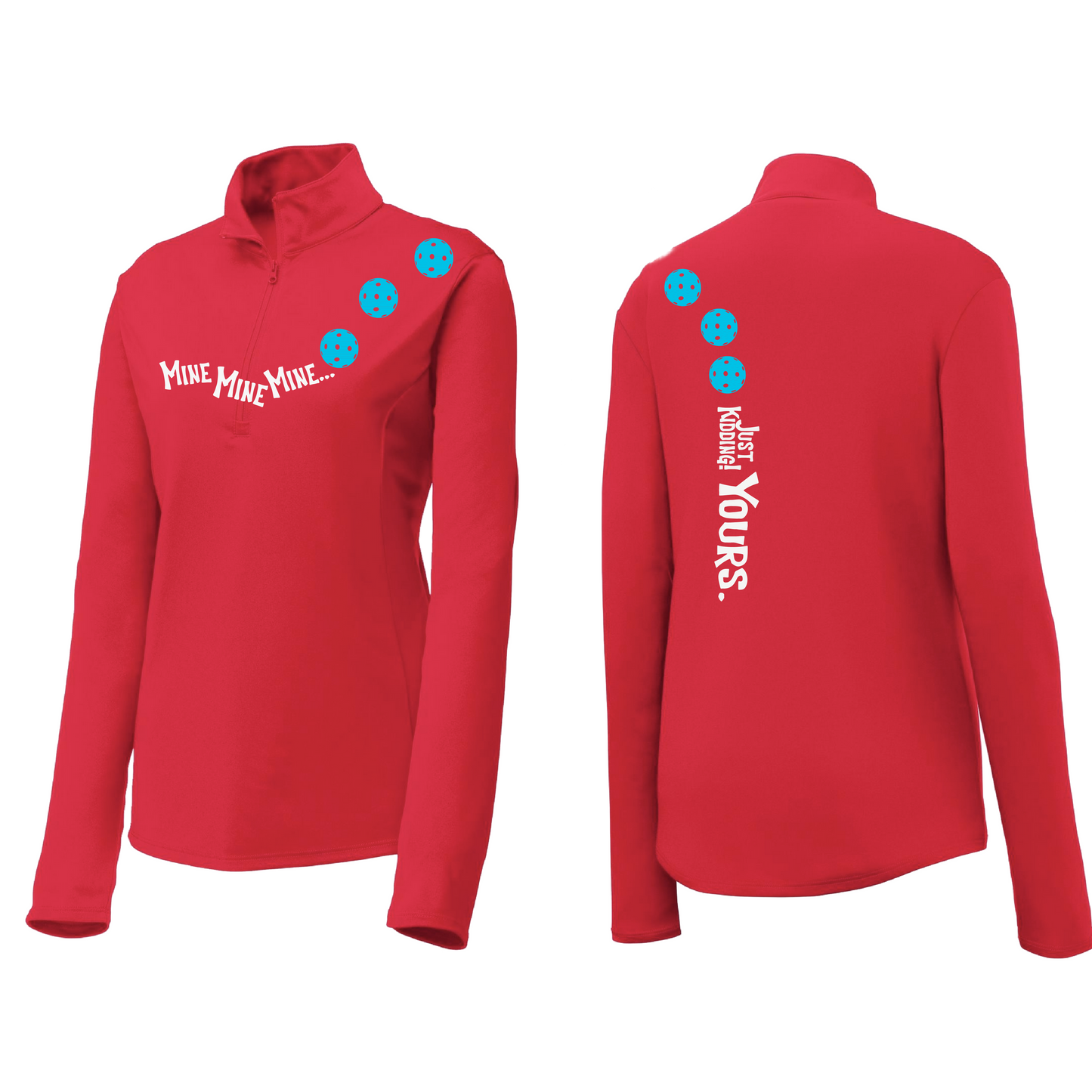 Mine JK Yours (Pickleballs Cyan Green Orange) | Women's 1/4 Zip Pickleball Pullover | 100% Polyester