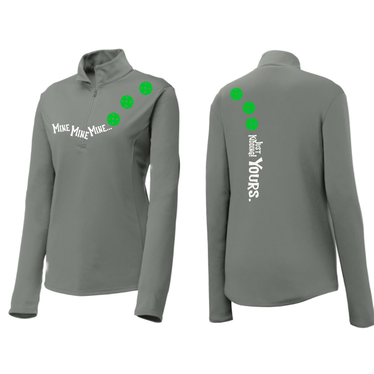 Mine JK Yours (Pickleballs Cyan Green Orange) | Women's 1/4 Zip Pickleball Pullover | 100% Polyester