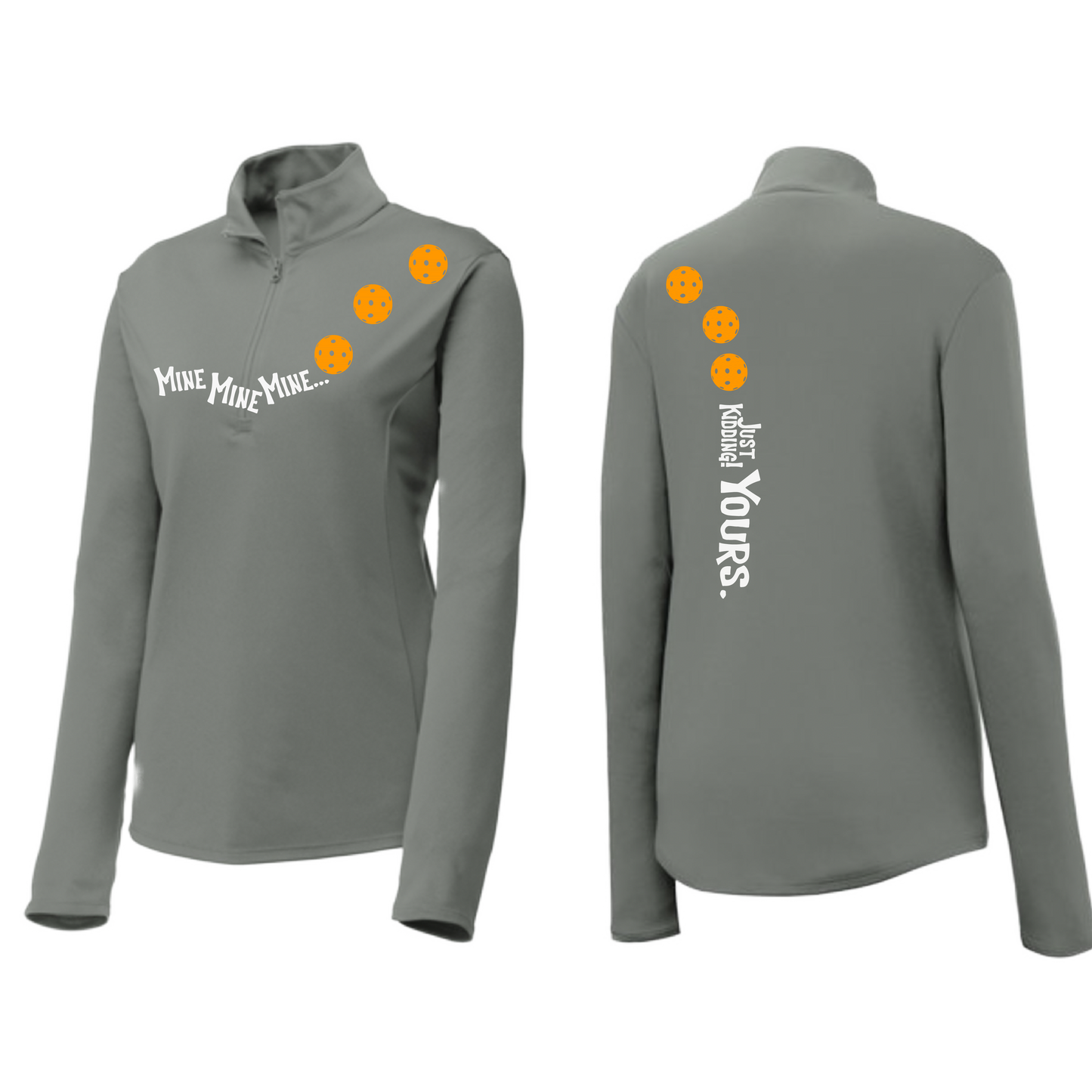 Mine JK Yours (Pickleball Colors Orange Yellow or Red) | Women's 1/4 Zip Pickleball Pullover | 100% Polyester