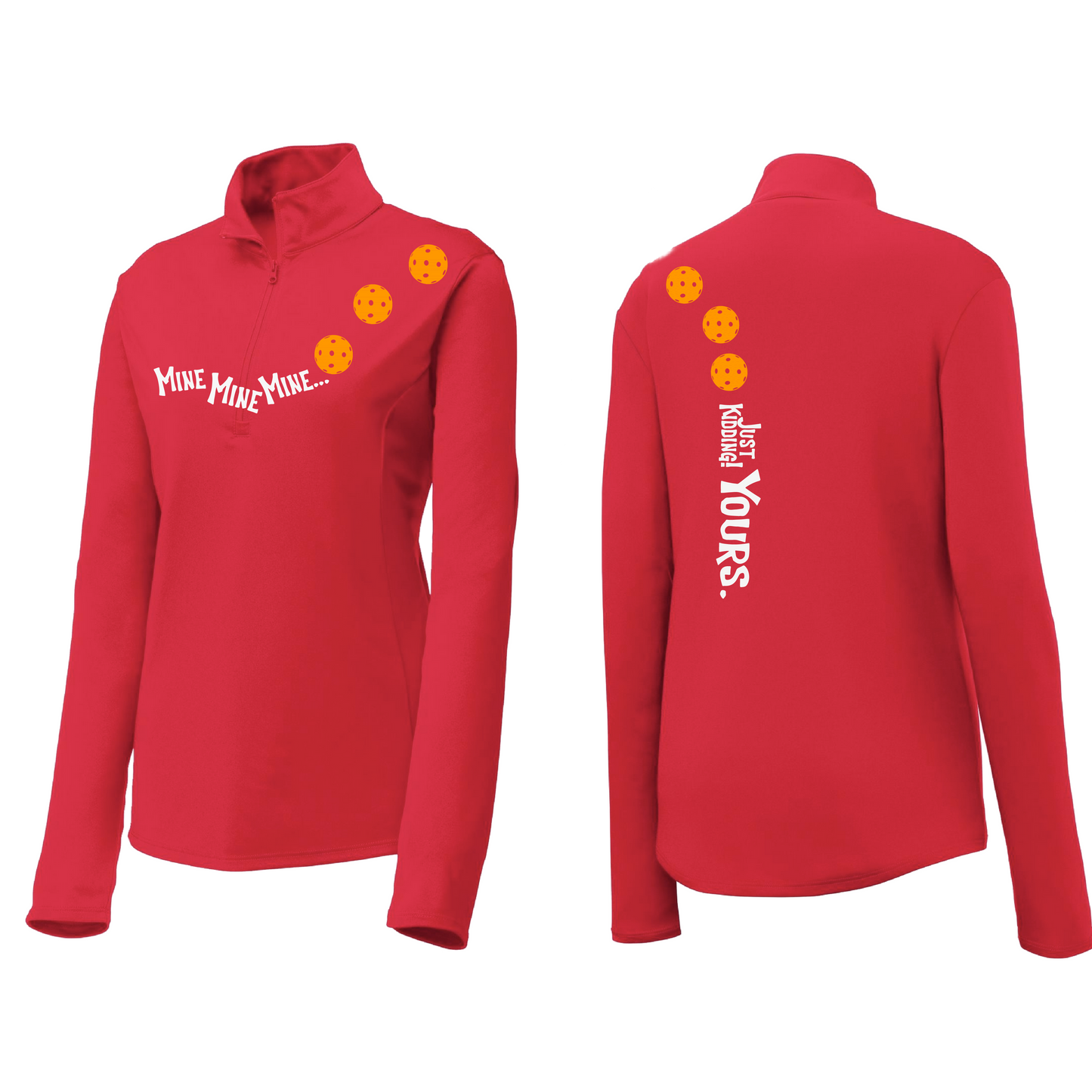 Mine JK Yours (Pickleballs Cyan Green Orange) | Women's 1/4 Zip Pickleball Pullover | 100% Polyester