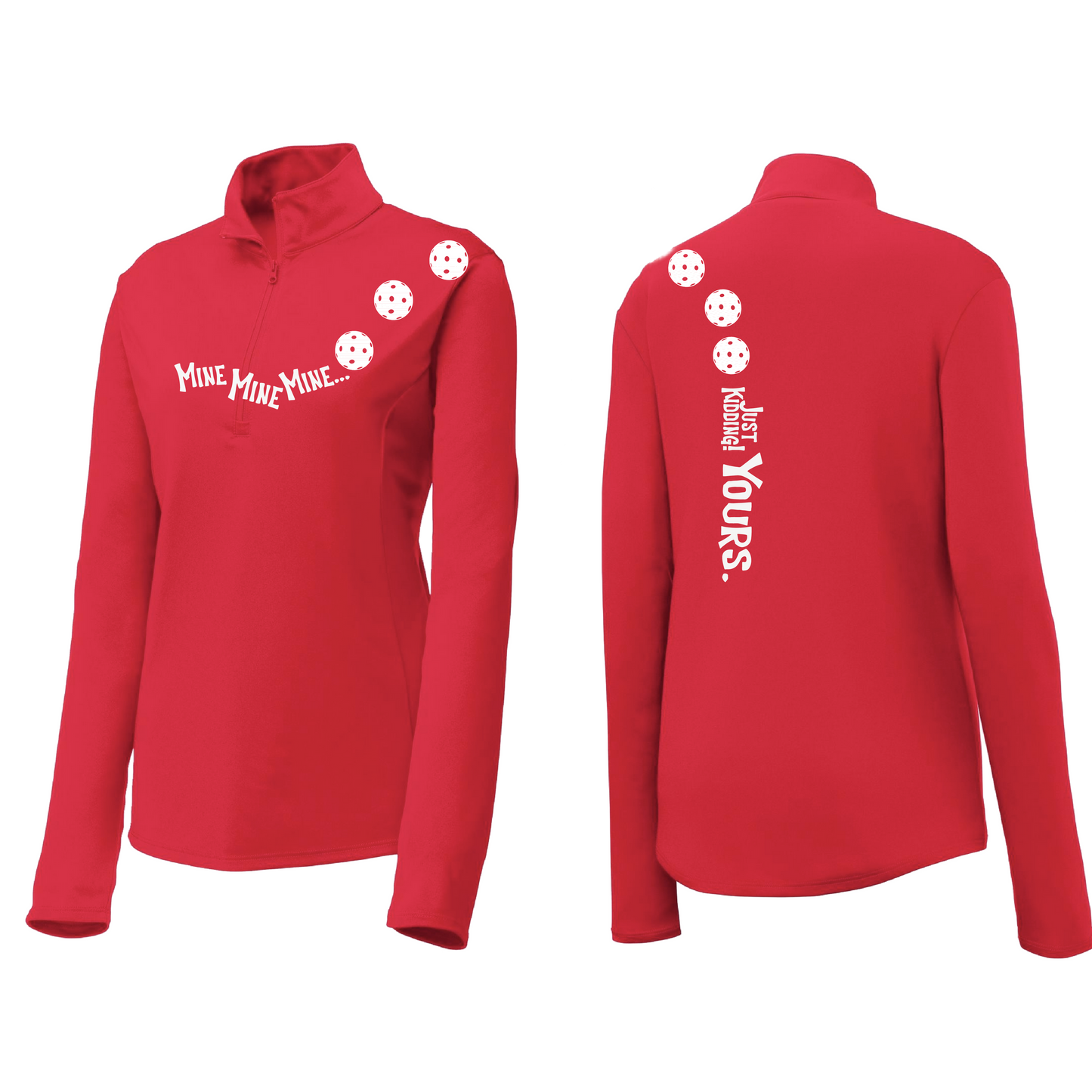 Mine JK Yours (Pickleballs Red) | Clearance Women's 1/4 Zip Pickleball Pullover | 100% Polyester