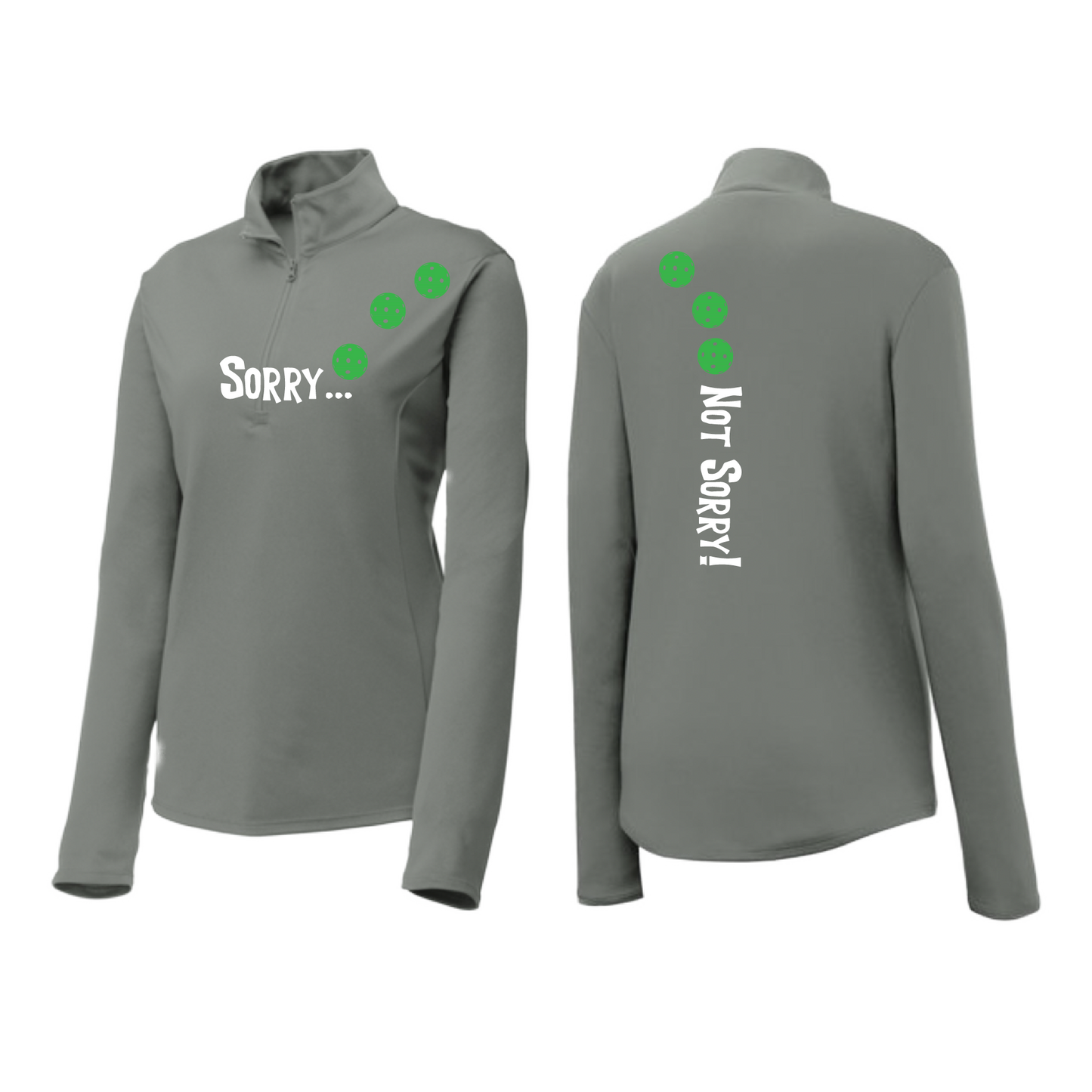 Sorry Not Sorry (Pickleballs Cyan Green Orange) | Women's 1/4 Zip Pickleball Pullover | 100% Polyester