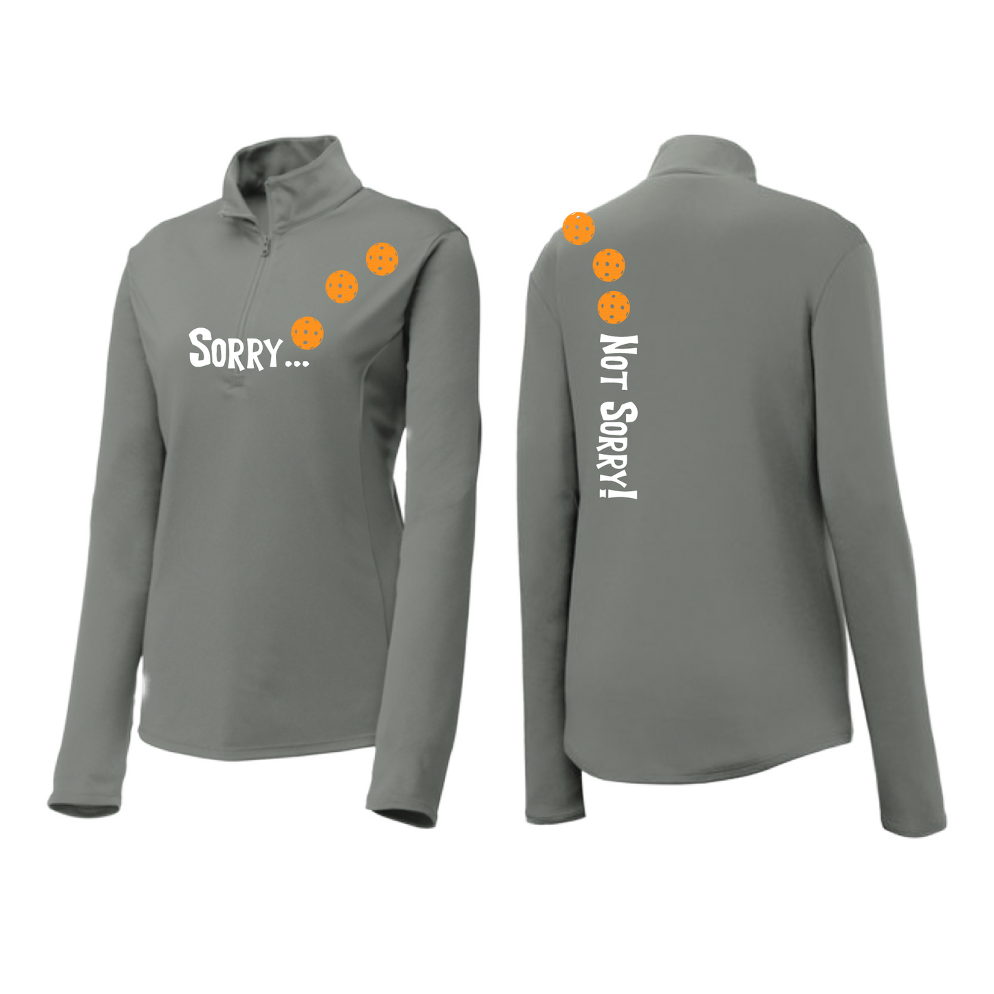 Sorry Not Sorry (Pickleballs Cyan Green Orange) | Women's 1/4 Zip Pickleball Pullover | 100% Polyester