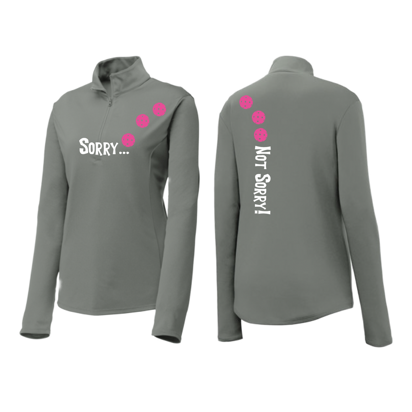 Sorry Not Sorry (Pickleballs Pink Purple Rainbow) | Women's 1/4 Zip Pickleball Pullover | 100% Polyester