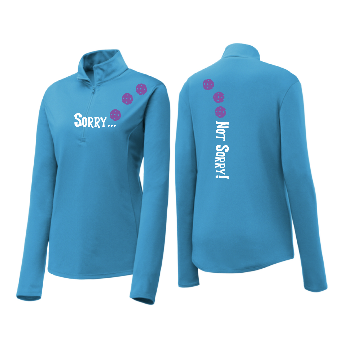 Sorry Not Sorry (Pickleballs Pink Purple Rainbow) | Women's 1/4 Zip Pickleball Pullover | 100% Polyester