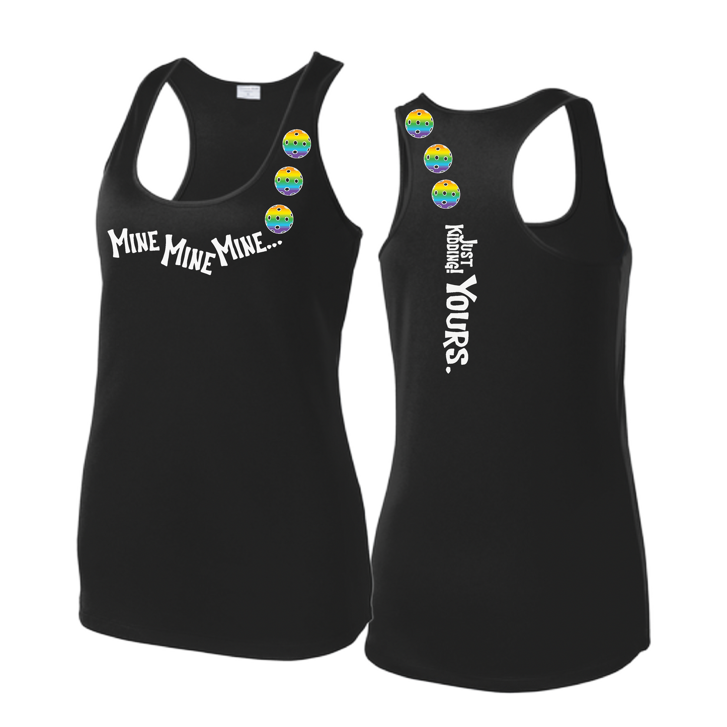 Mine JK Yours (Pickleballs Pink Purple Rainbow) | Women's Racerback Pickleball Tank | 100% Polyester