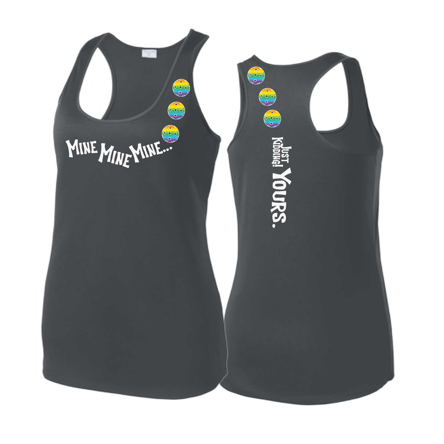 Mine JK Yours (Pickleballs Pink Purple Rainbow) | Women's Racerback Pickleball Tank | 100% Polyester