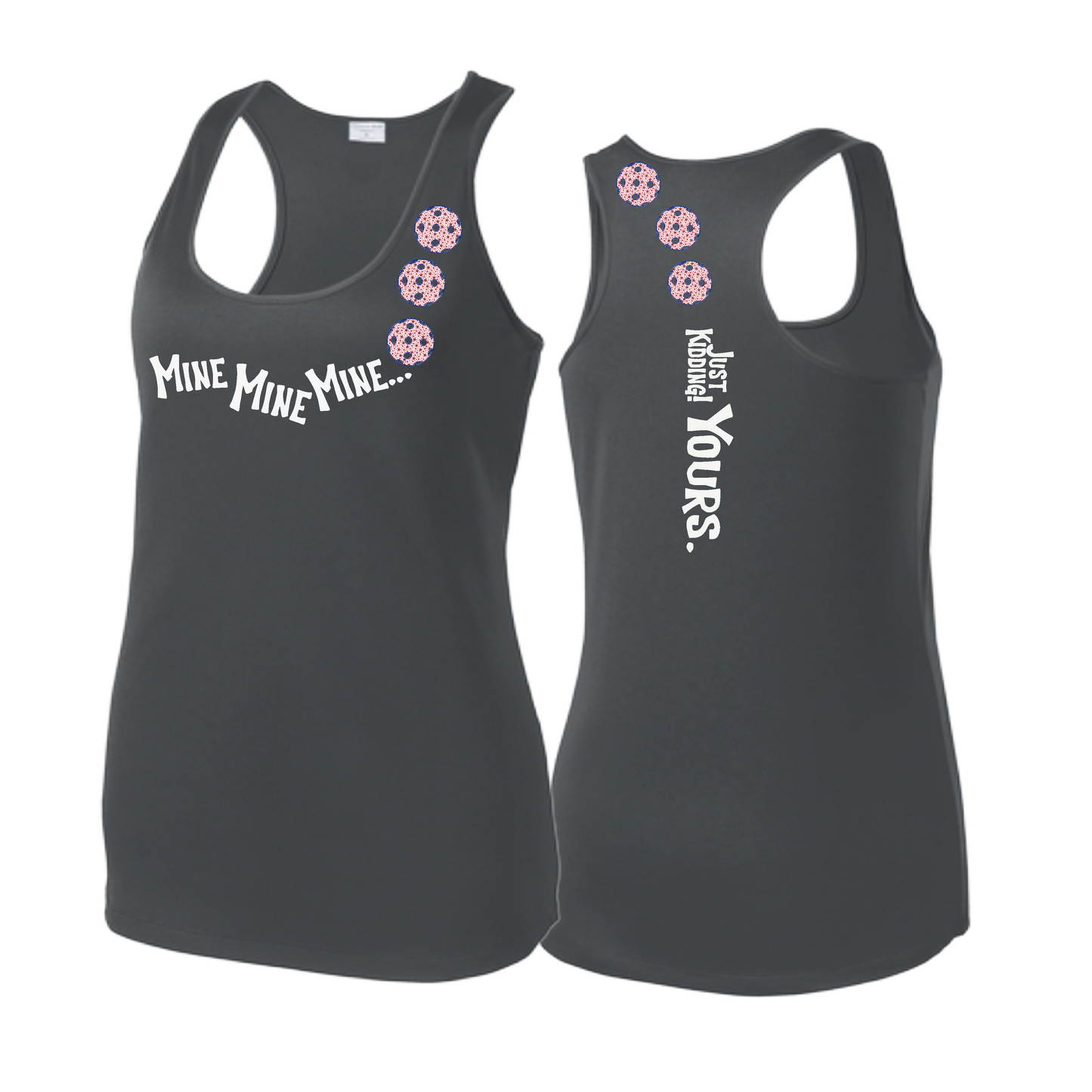 Mine JK Yours (Pickleballs With Stars) | Women's Racerback Pickleball Tank | 100% Polyester