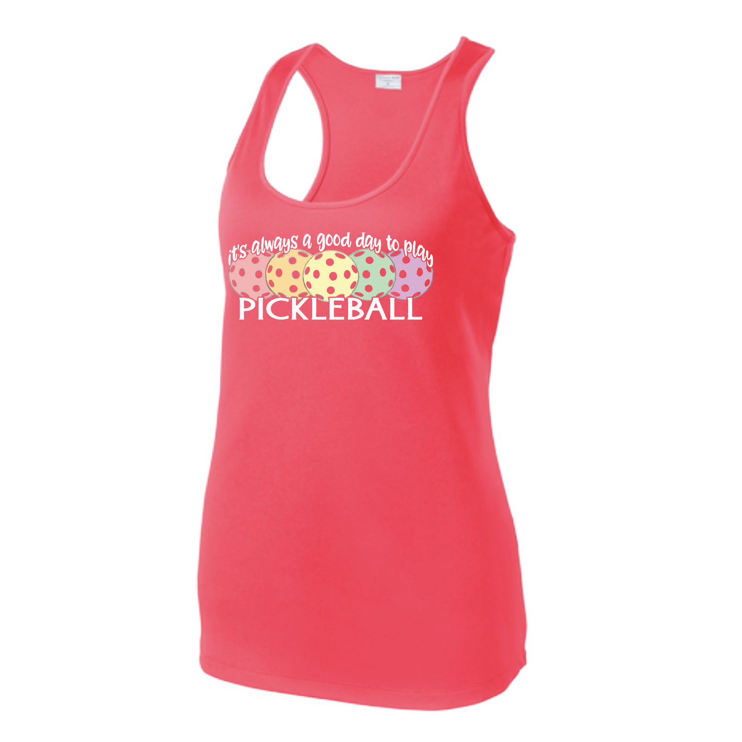 It's Always a Good Day to Play Pickleball | Women's Racerback Pickleball Tank | 100% Polyester