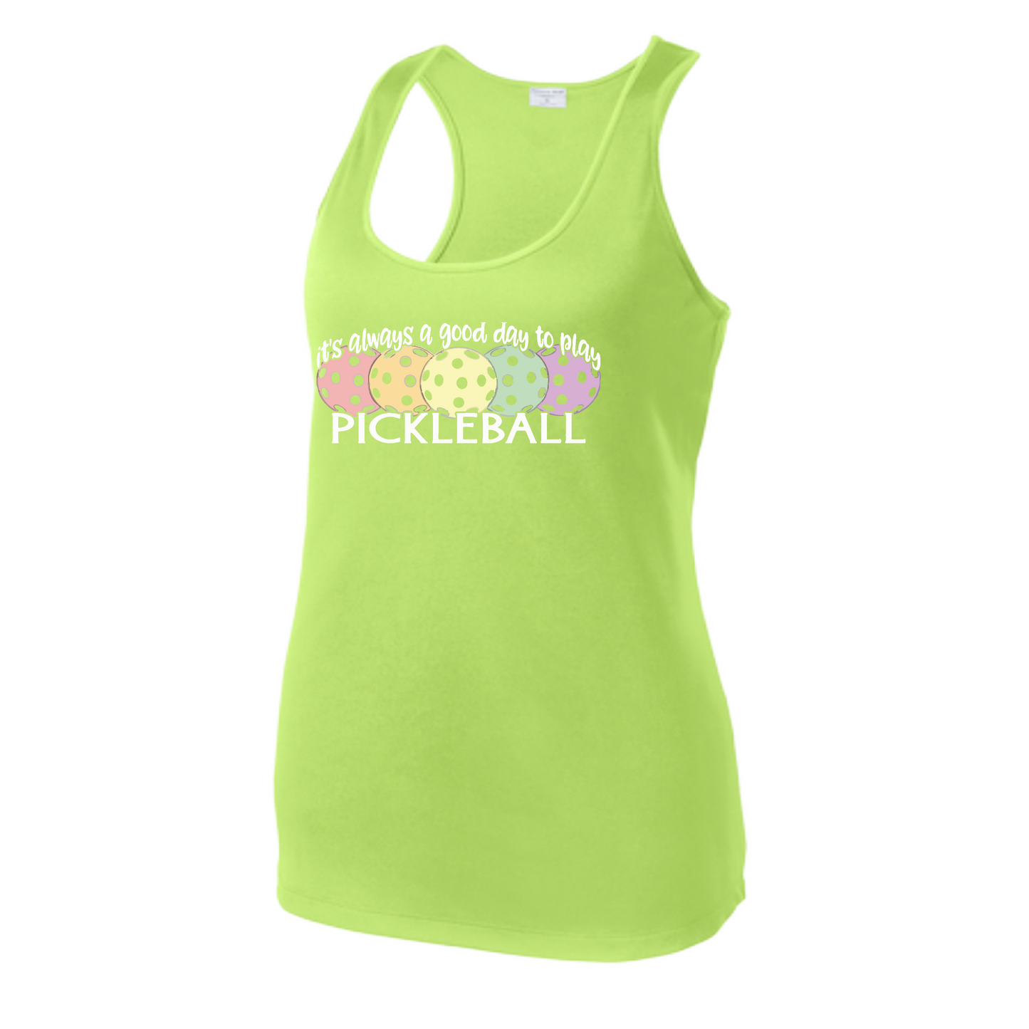 It's Always a Good Day to Play Pickleball | Women's Racerback Pickleball Tank | 100% Polyester