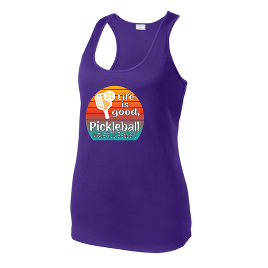 Life is Good Pickleball Makes it Better | Women's Racerback Pickleball Tank | 100% Polyester