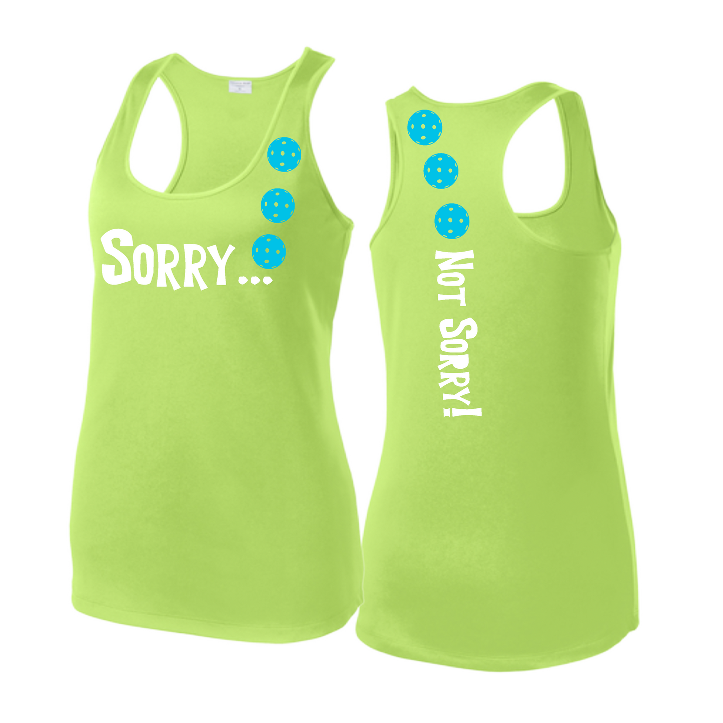 Sorry Not Sorry (Pickleballs Cyan Green Orange) | Women's Racerback Pickleball Tank | 100% Polyester