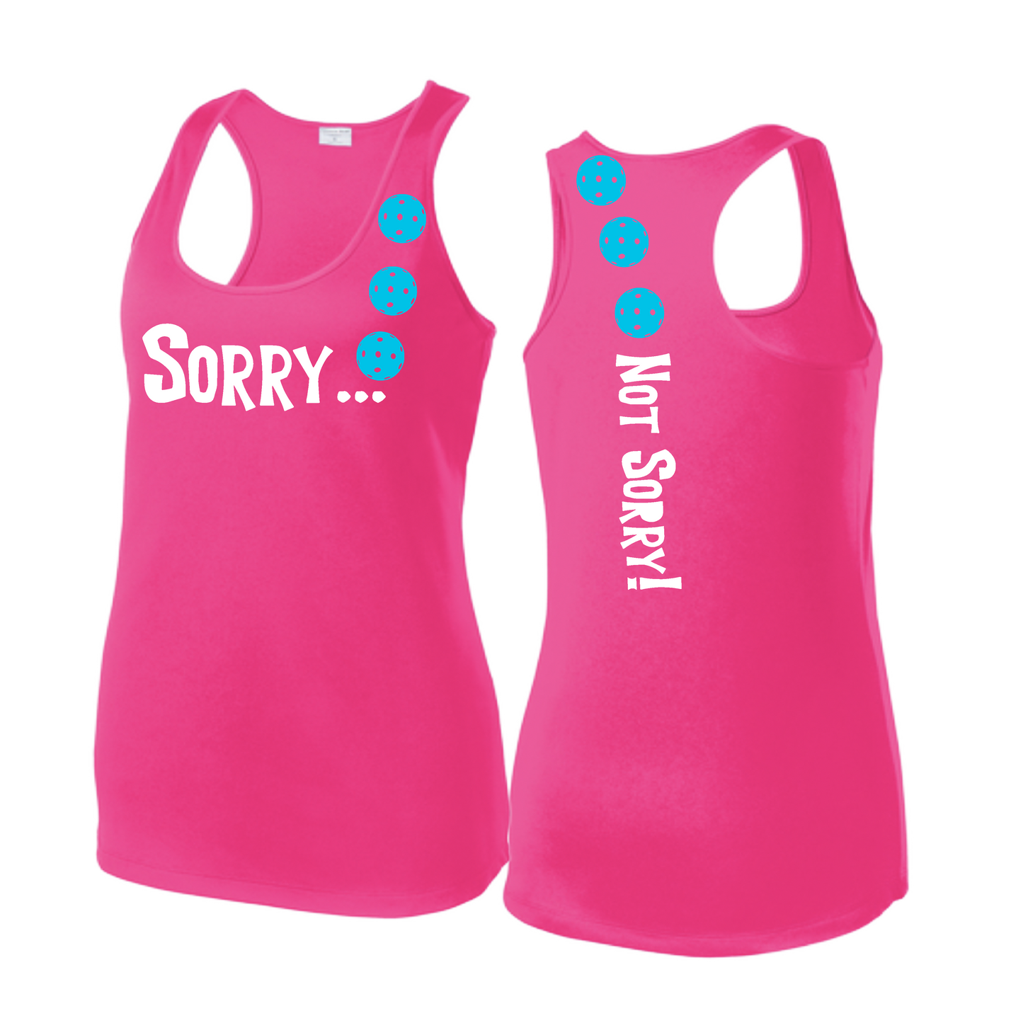 Sorry Not Sorry (Pickleballs Cyan Green Orange) | Women's Racerback Pickleball Tank | 100% Polyester