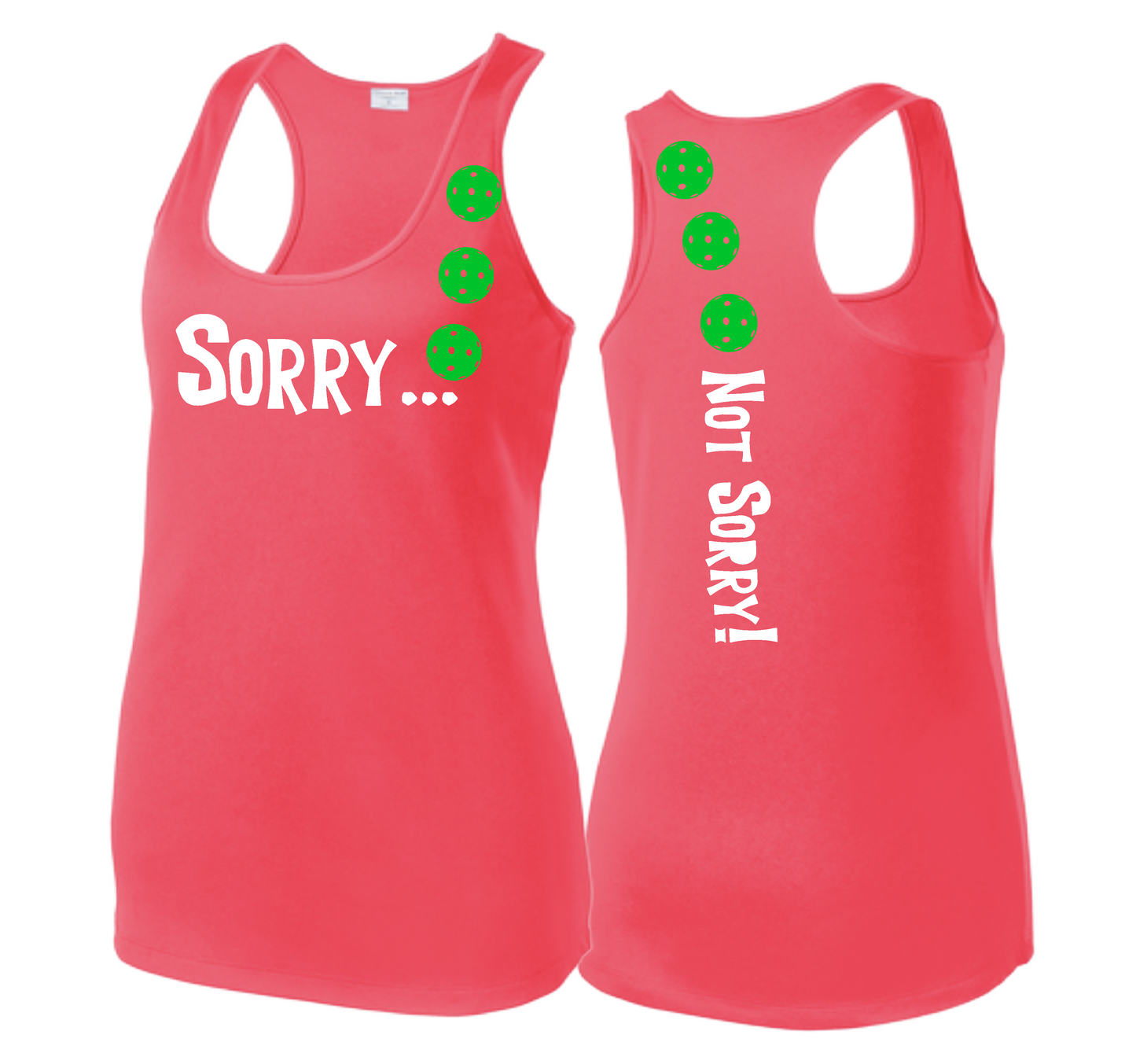 Sorry Not Sorry (Pickleballs Cyan Green Orange) | Women's Racerback Pickleball Tank | 100% Polyester