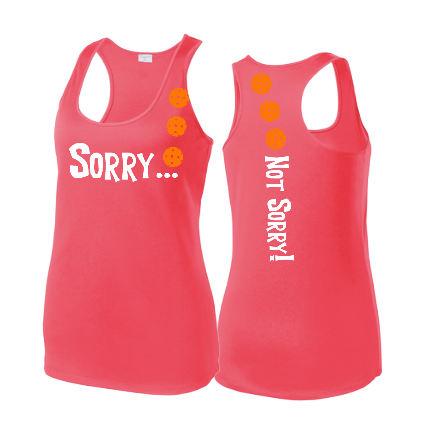 Sorry Not Sorry (Pickleballs Cyan Green Orange) | Women's Racerback Pickleball Tank | 100% Polyester