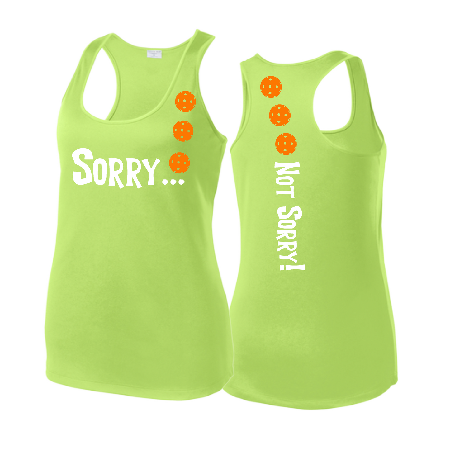 Sorry Not Sorry (Pickleballs Cyan Green Orange) | Women's Racerback Pickleball Tank | 100% Polyester