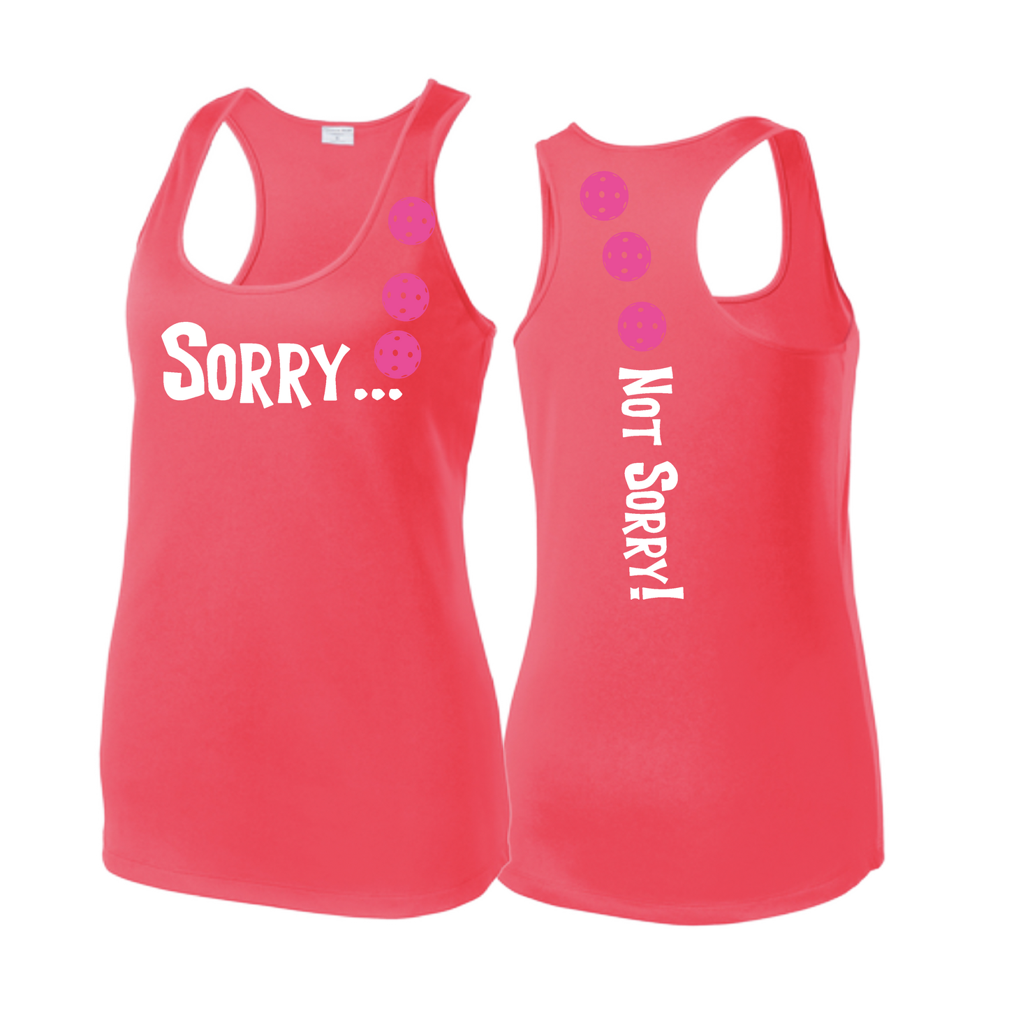 Sorry Not Sorry (Pickleballs Pink Purple Rainbow) | Women's Racerback Pickleball Tank | 100% Polyester