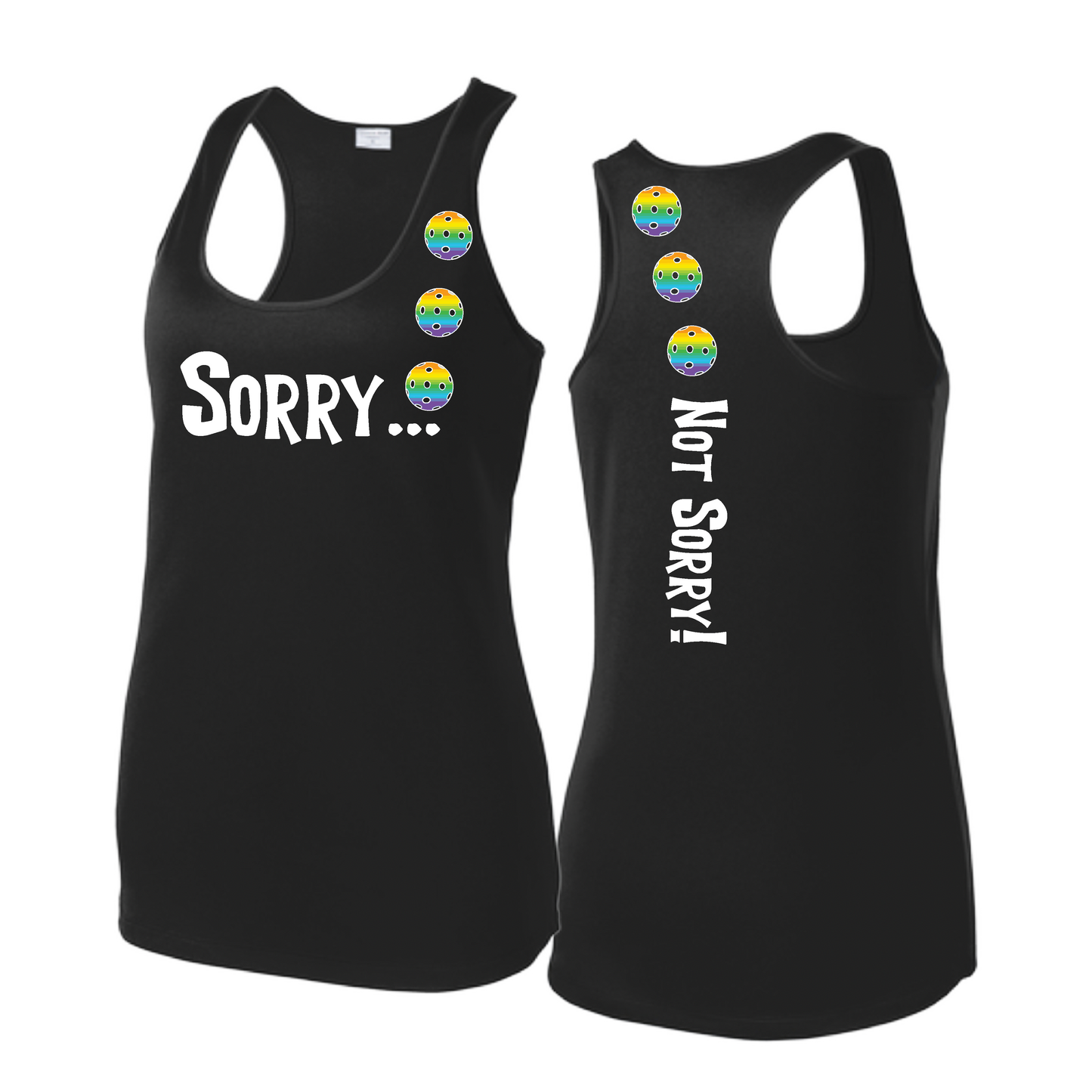 Sorry Not Sorry (Pickleballs Pink Purple Rainbow) | Women's Racerback Pickleball Tank | 100% Polyester