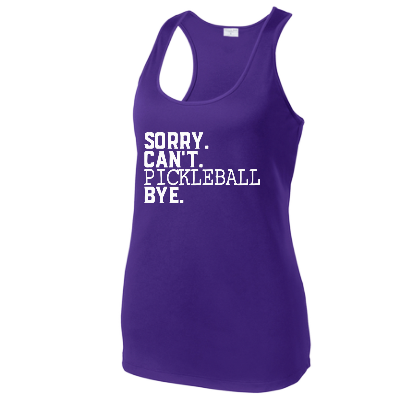 Sorry Can't Pickleball Bye | Women's Racerback Pickleball Tank | 100% Polyester
